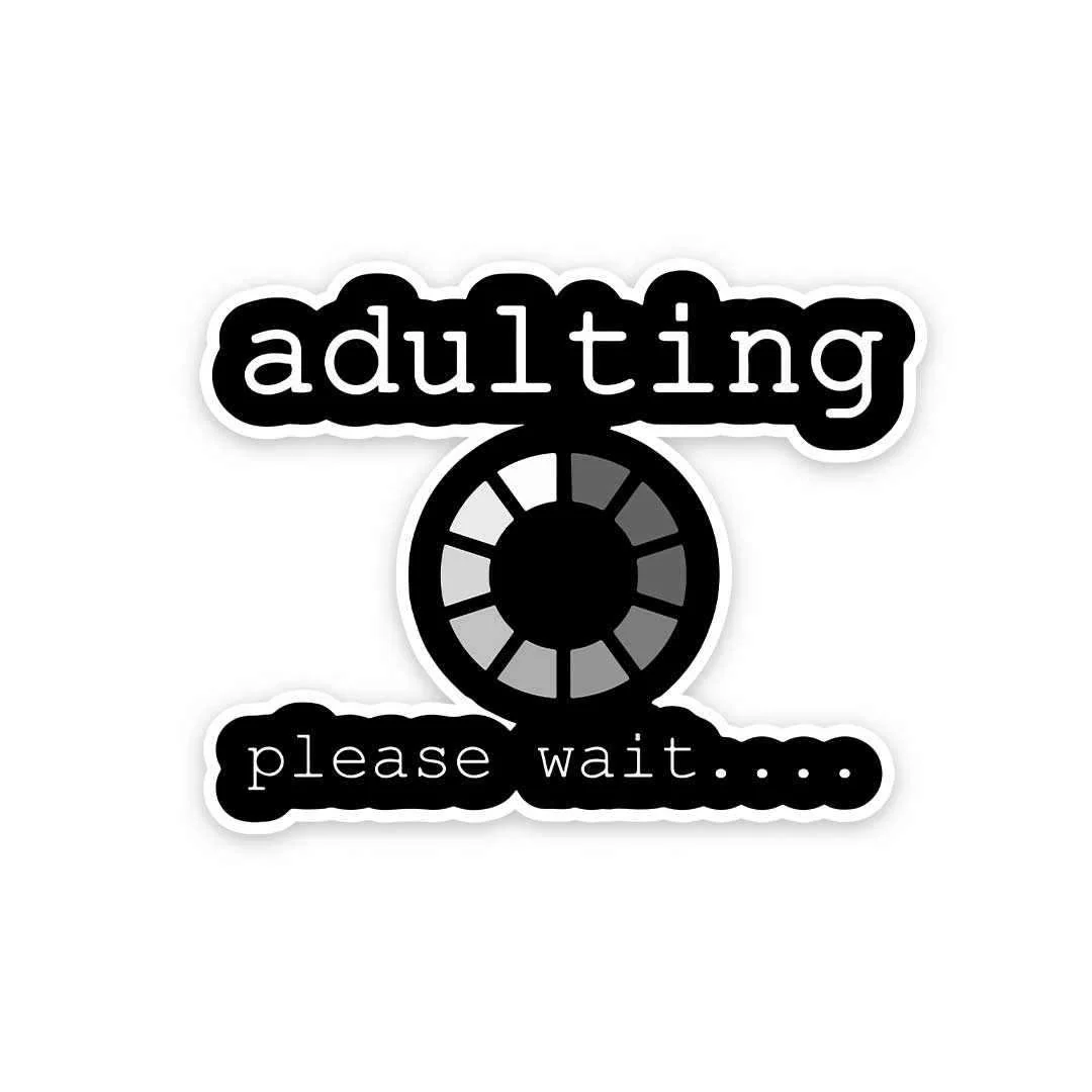 Adulting please wait Sticker - Image 2