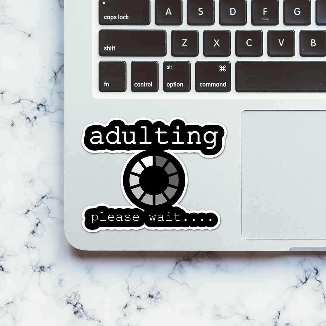 Adulting please wait Sticker - Image 5