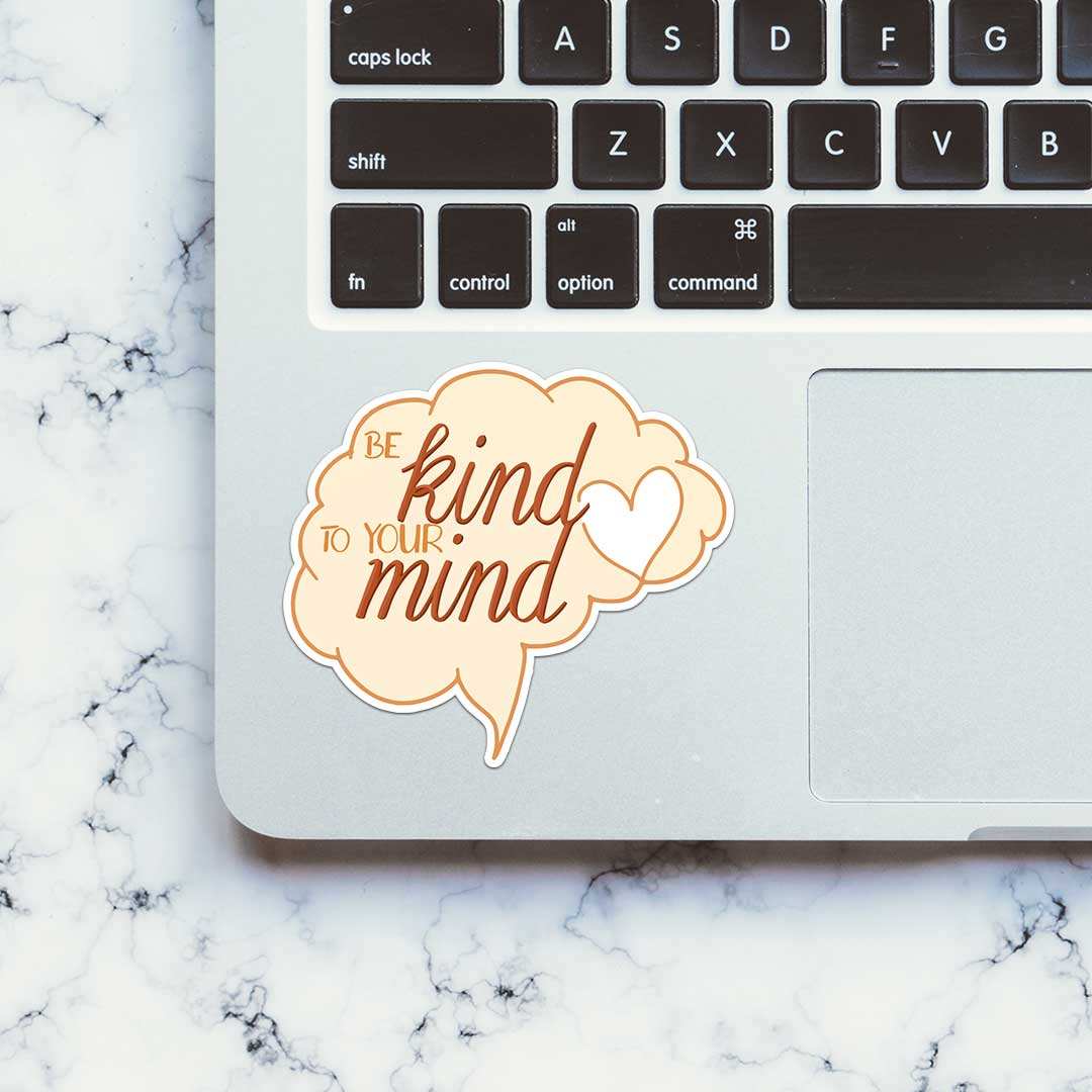 Be Kind To Your Mind Sticker - Image 4