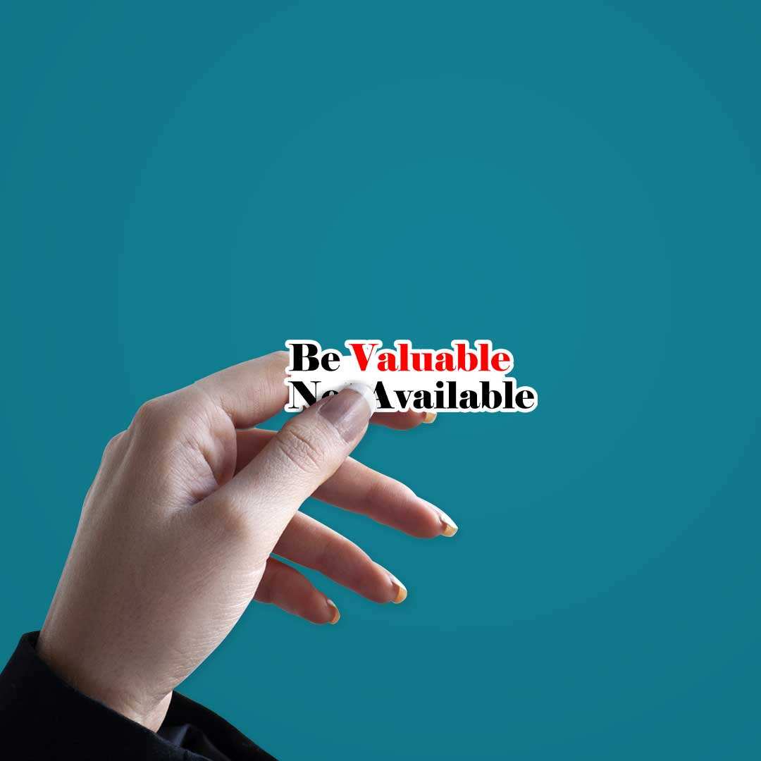 Be Valuable Sticker - Image 3