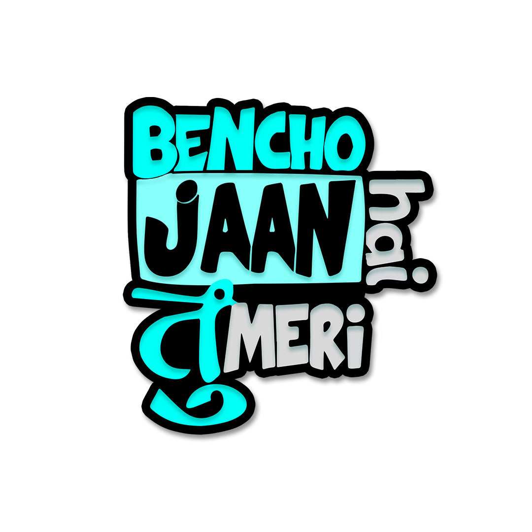 Bencho Jaan Hai Tu Meri Sticker - Image 2