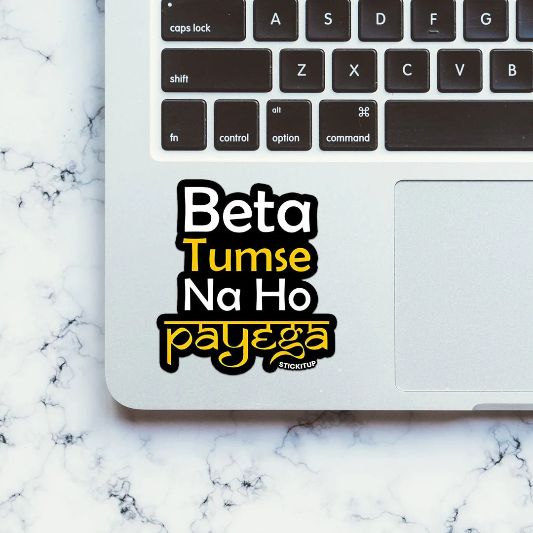 BETA TUMSE NA HO PAYEGA Sticker - Image 4