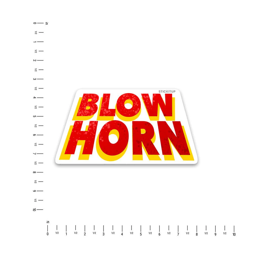 Blow Horn Bumper Sticker - Image 4