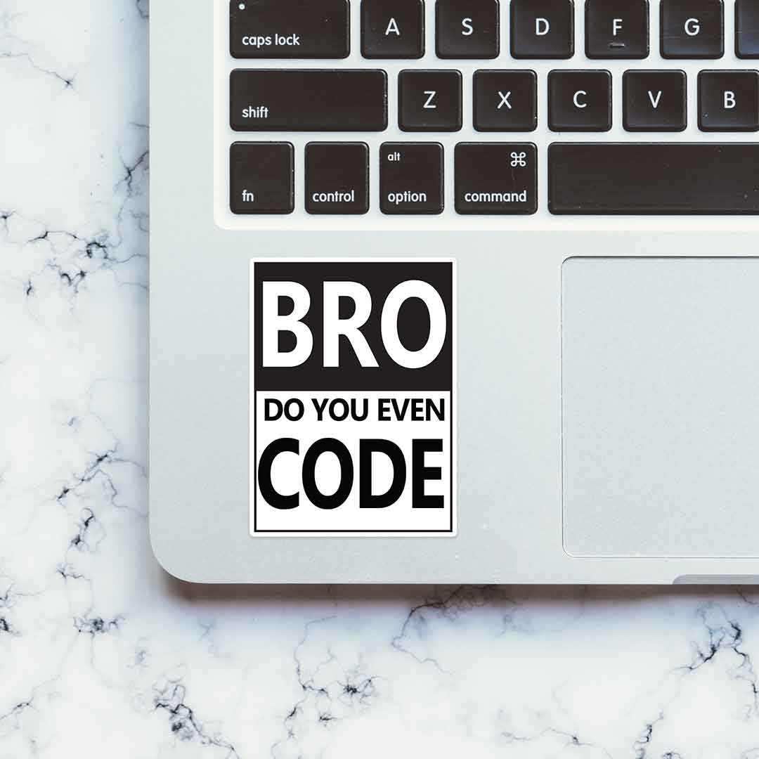 BRUH, Do you even code? Sticker - Image 4