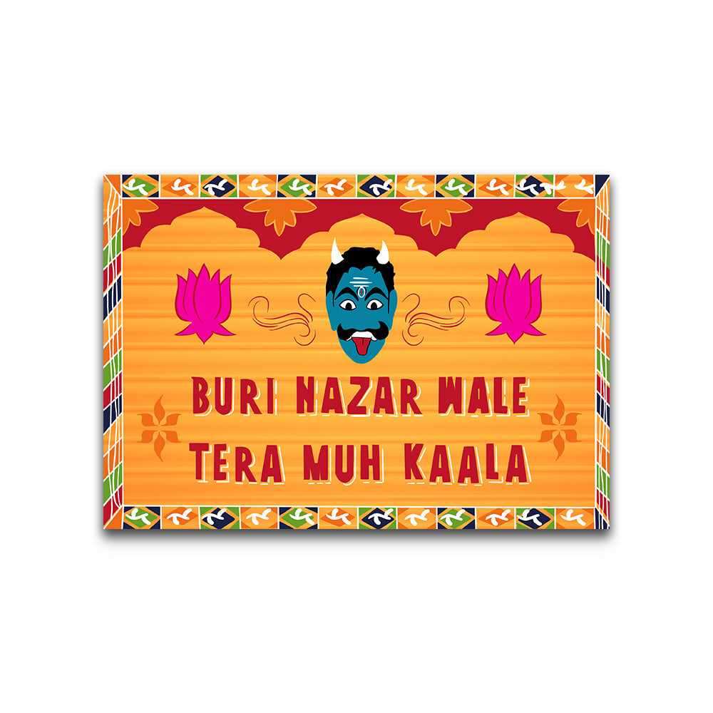 Buri Nazar Wale Tera Muh Kaala Bumper Sticker - Image 2