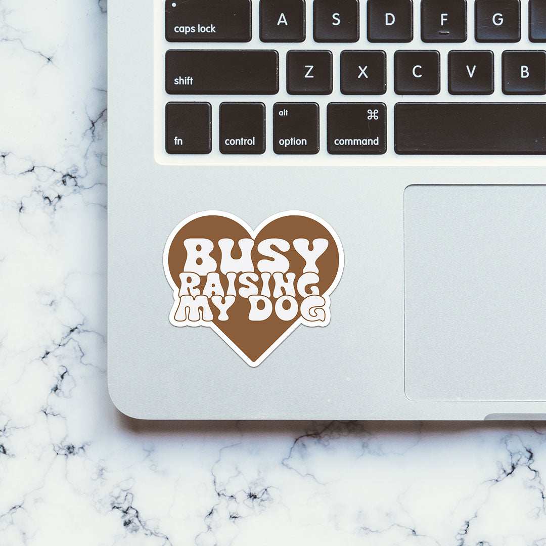 Busy Rising My Dog Sticker - Image 4
