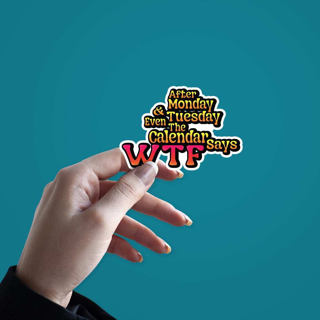 Calendar Says Wtf Sticker - Image 2