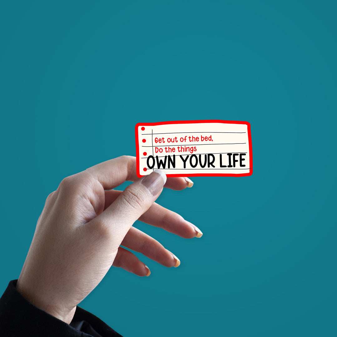 Own your life Sticker - Image 2