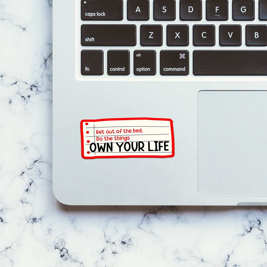 Own your life Sticker - Image 4