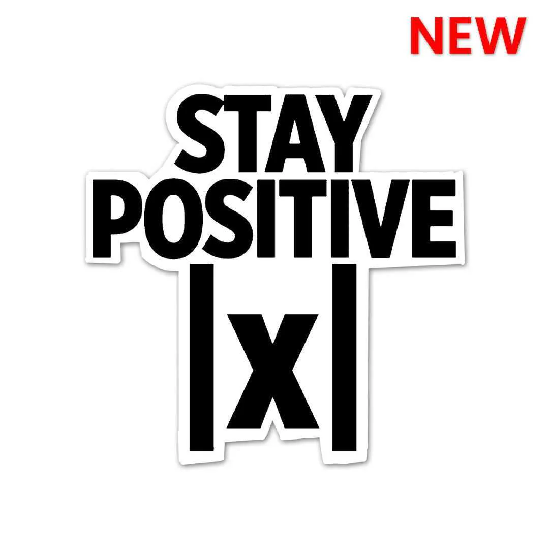 Stay Positive Sticker - Image 2