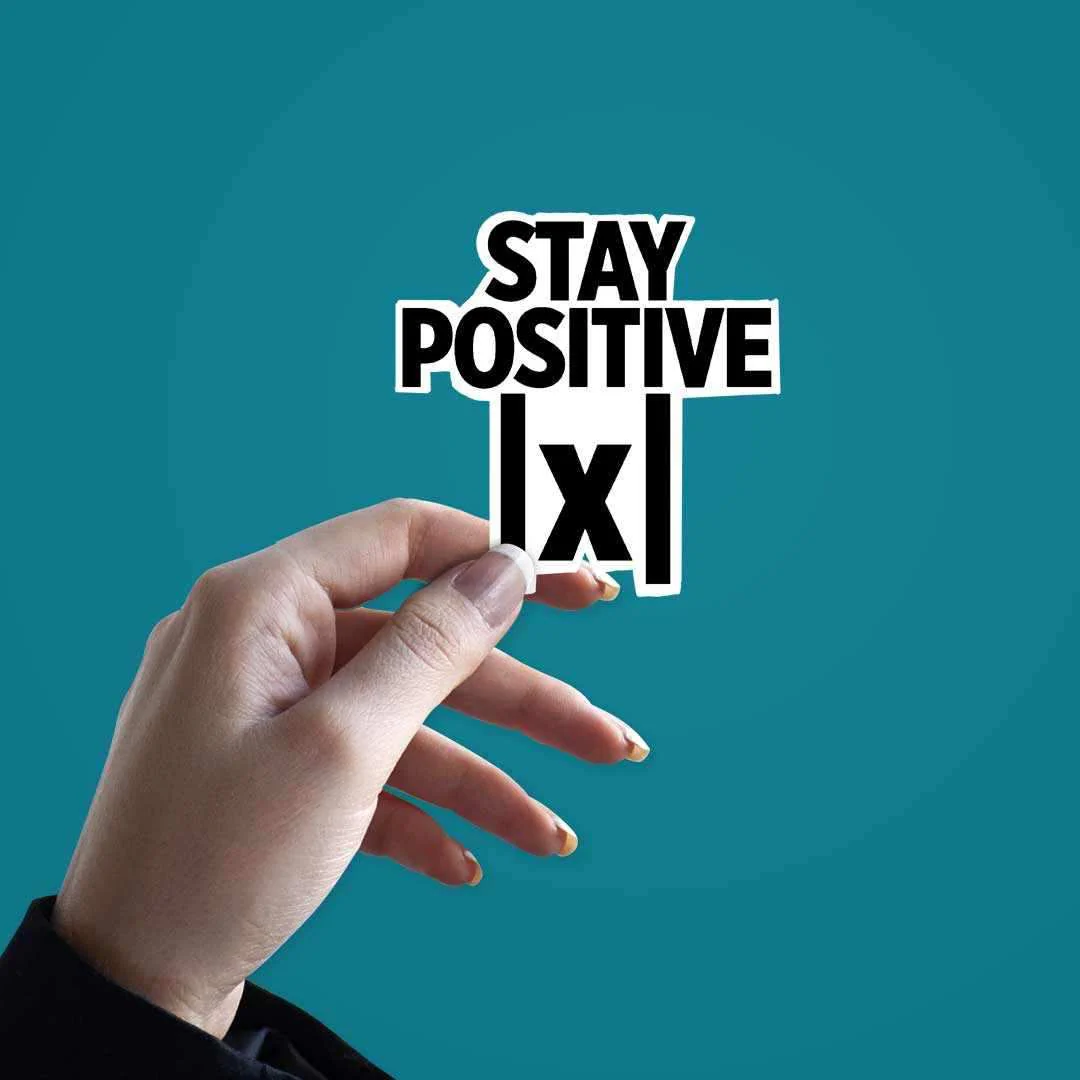 Stay Positive Sticker - Image 3