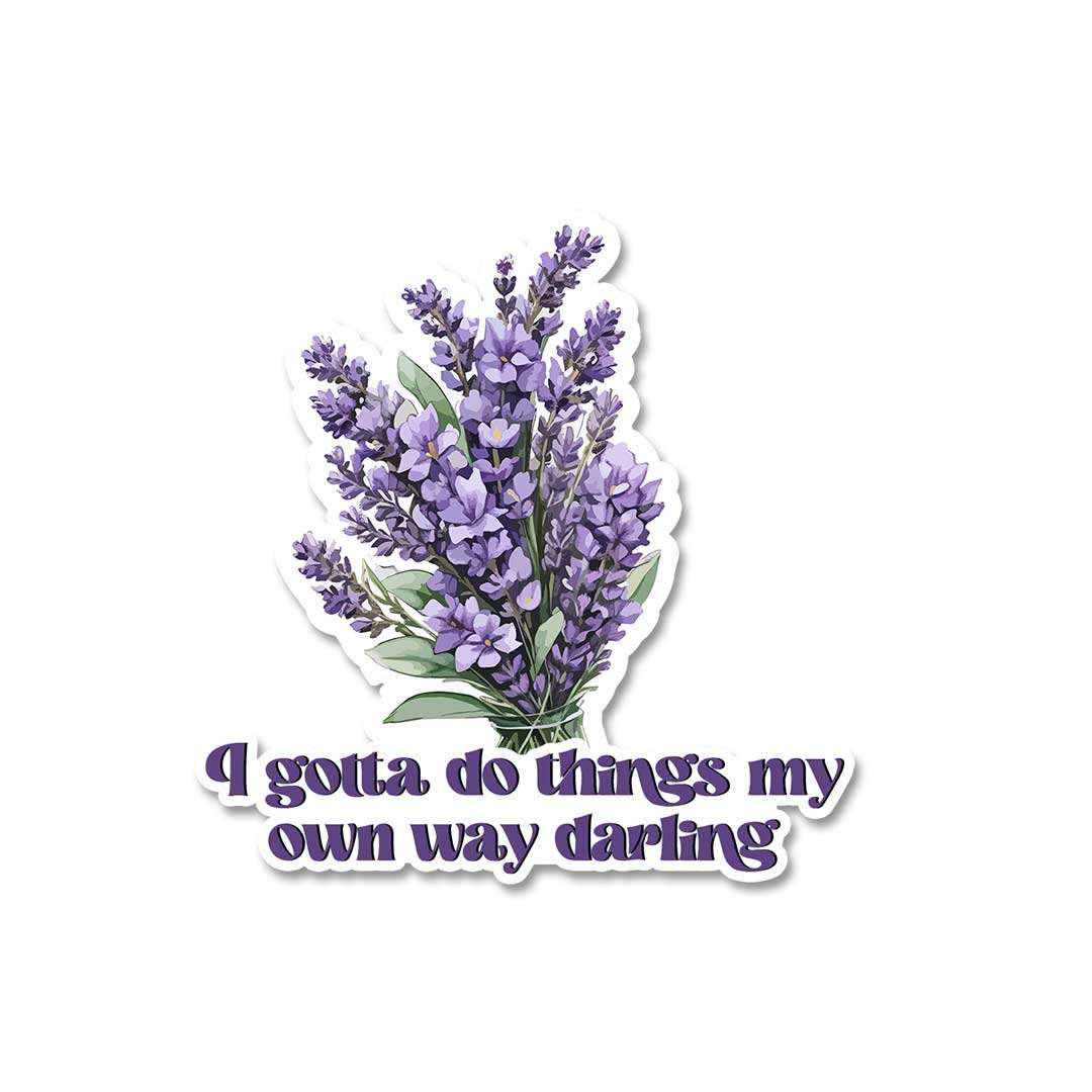 Do Things My Own Way Sticker - Image 2