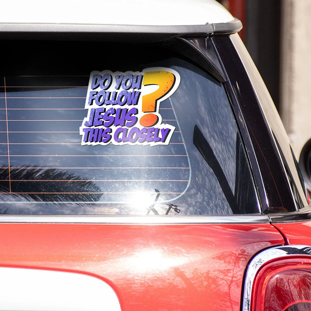 Do you follow Bumper Sticker - Image 3