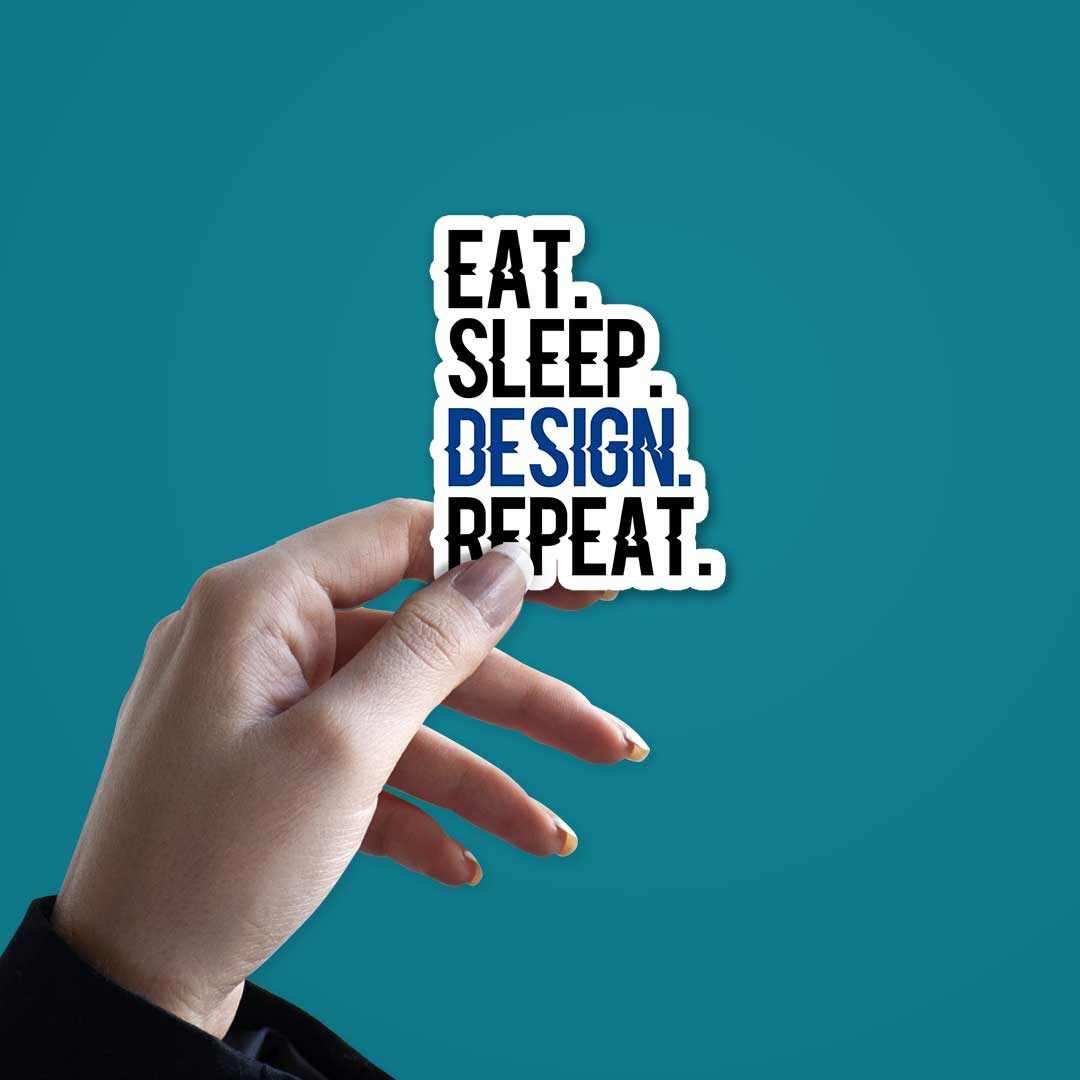 Eat - Sleep - Design - Repeat Sticker - Image 2