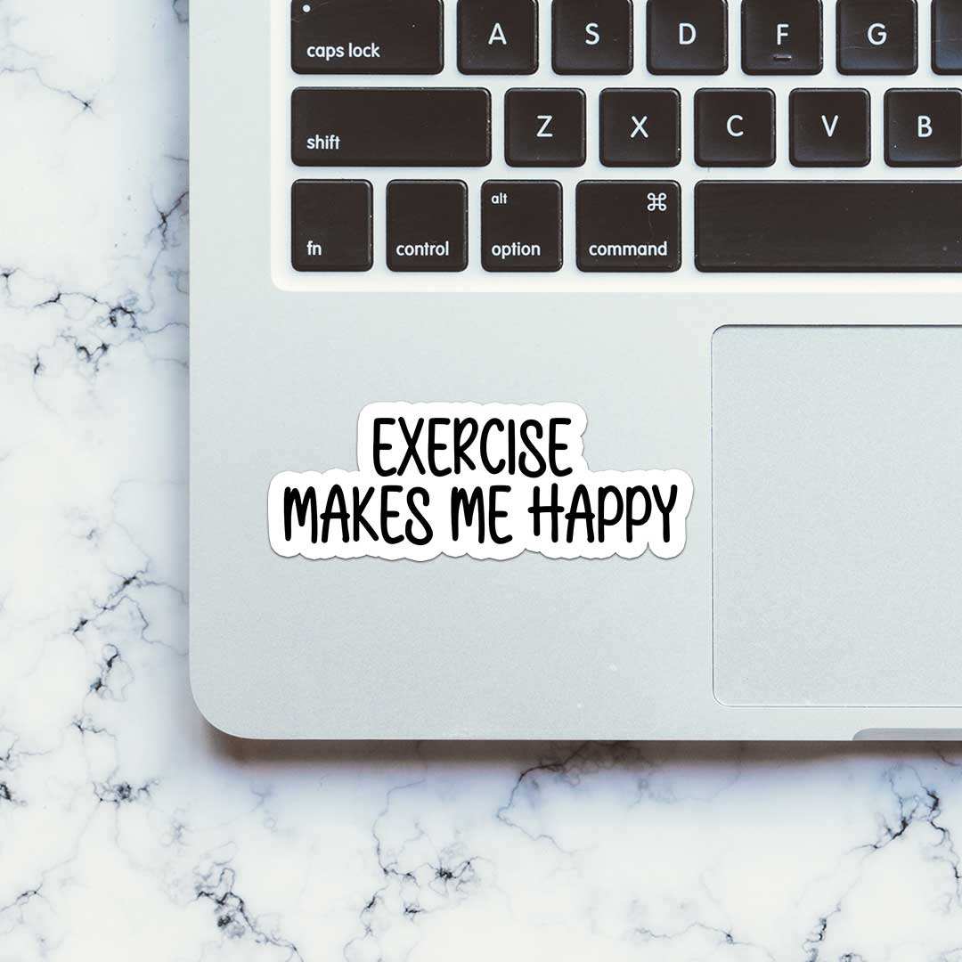 Excersize Makes Me Happy Sticker - Image 5