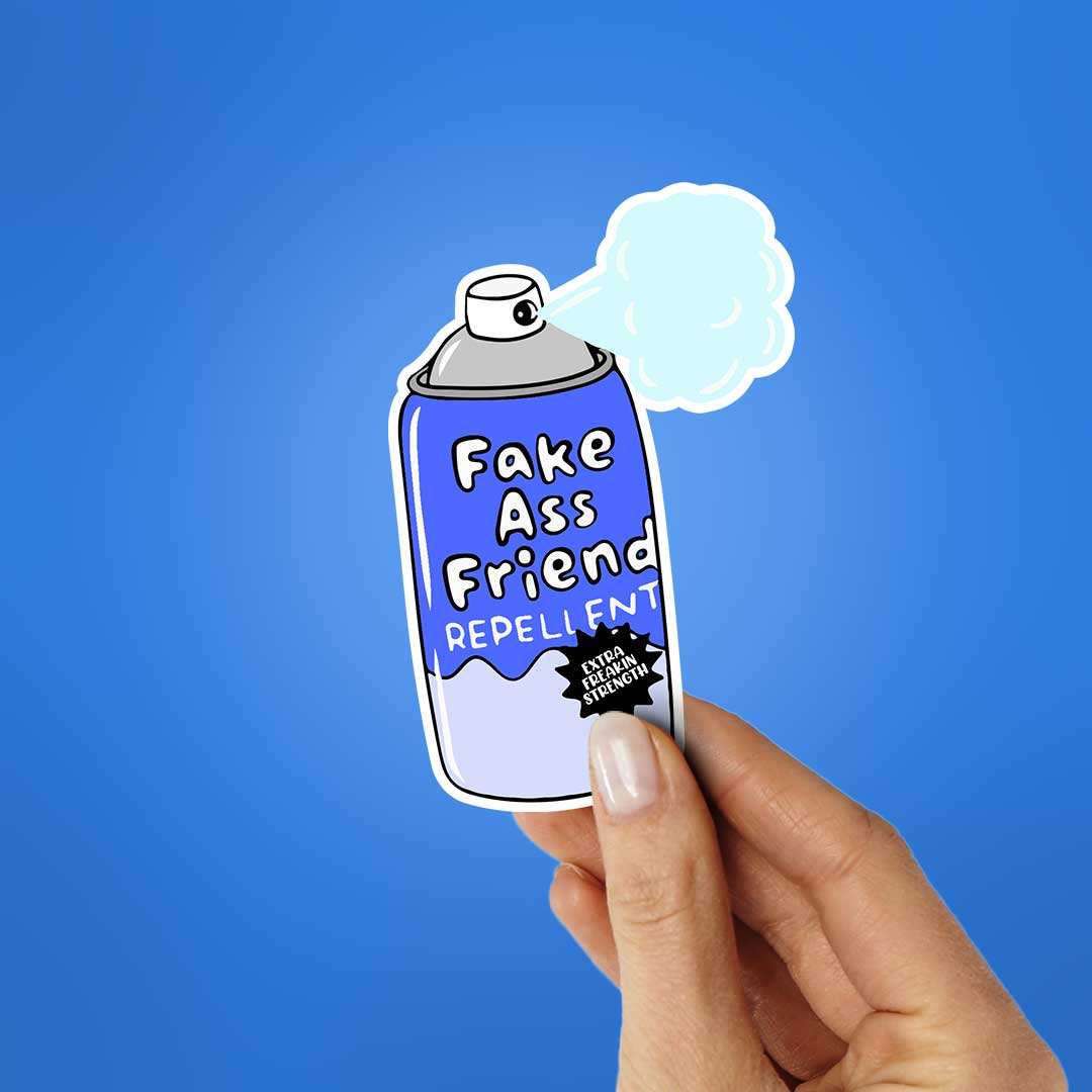 Fake Ass Friend Repellent Sticker - Image 2