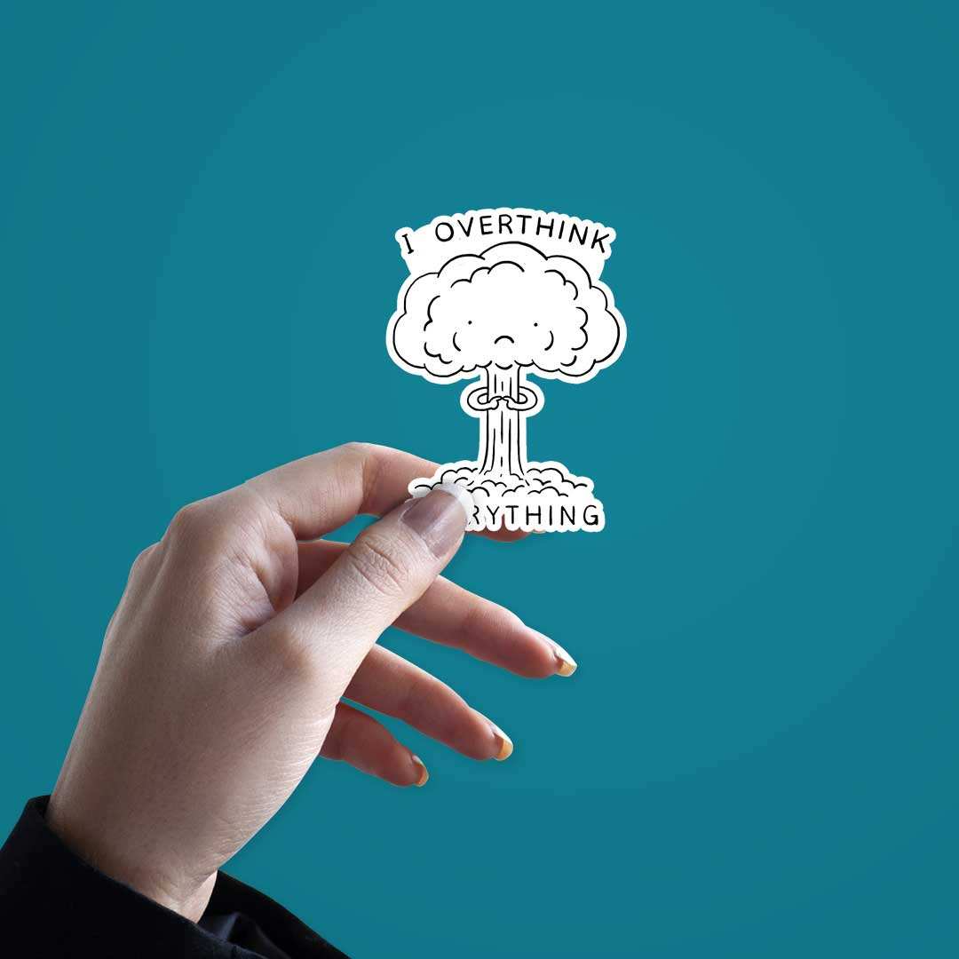 I Overthink Everything Sticker - Image 3