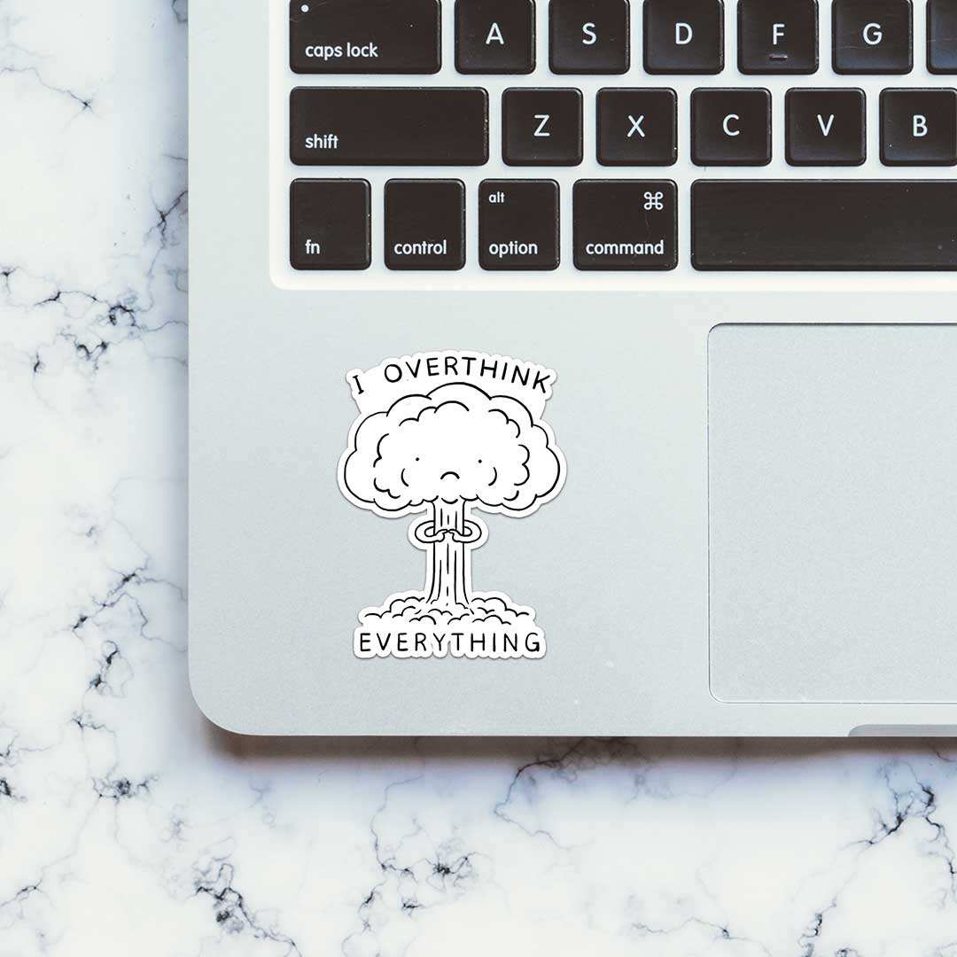 I Overthink Everything Sticker - Image 5