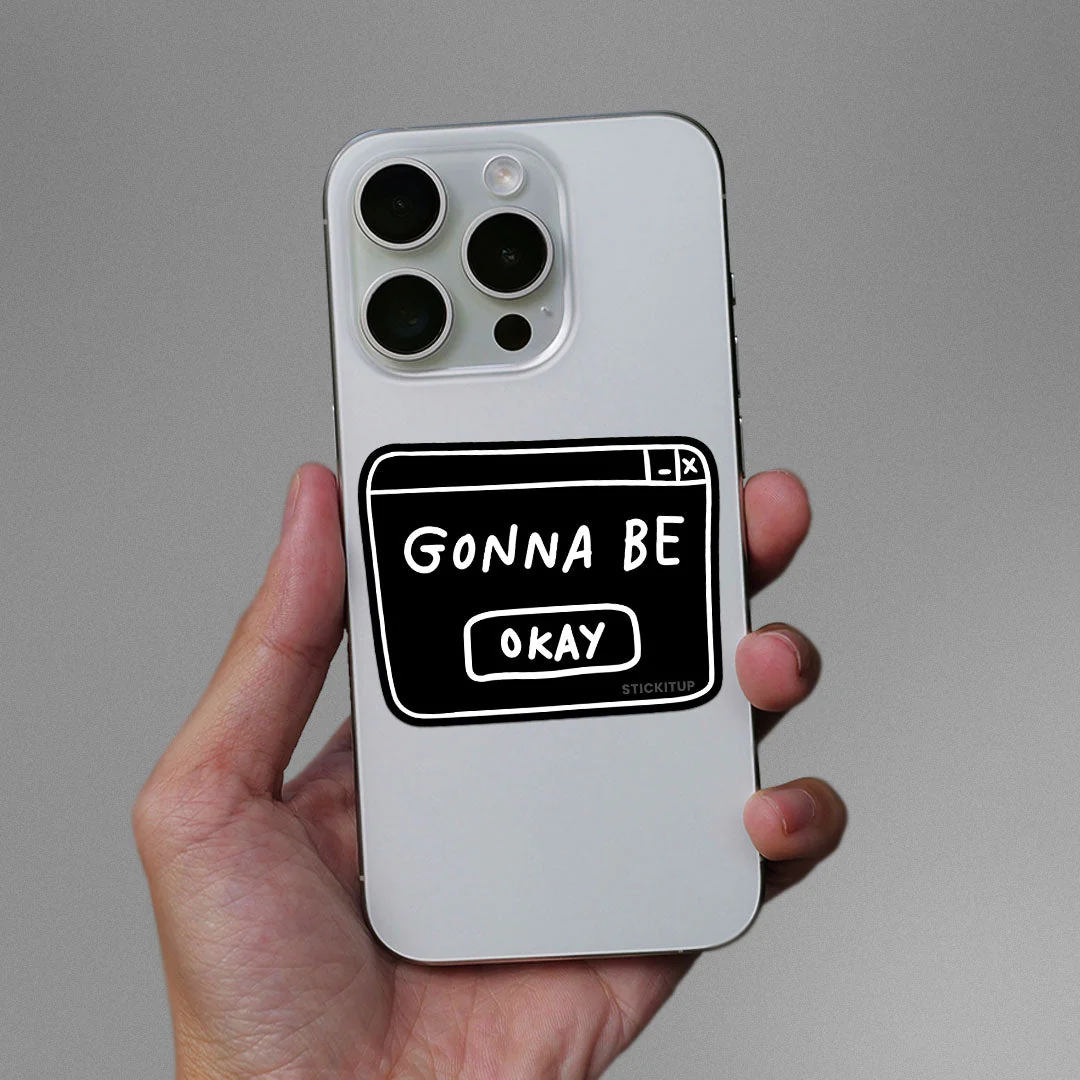 Gonna Be Okay Sticker - Image 3