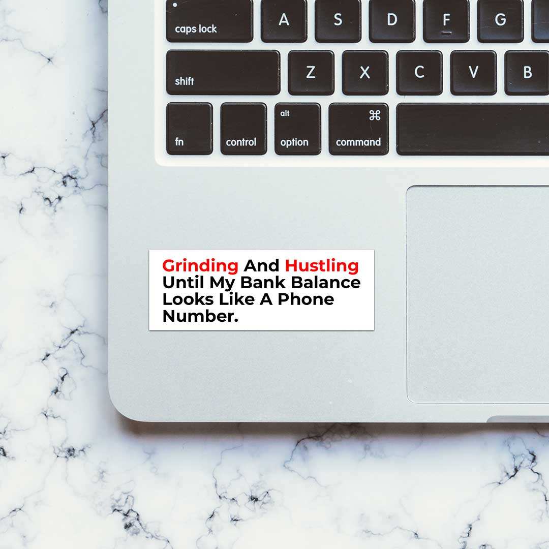 Grinding And Hustling Sticker - Image 5