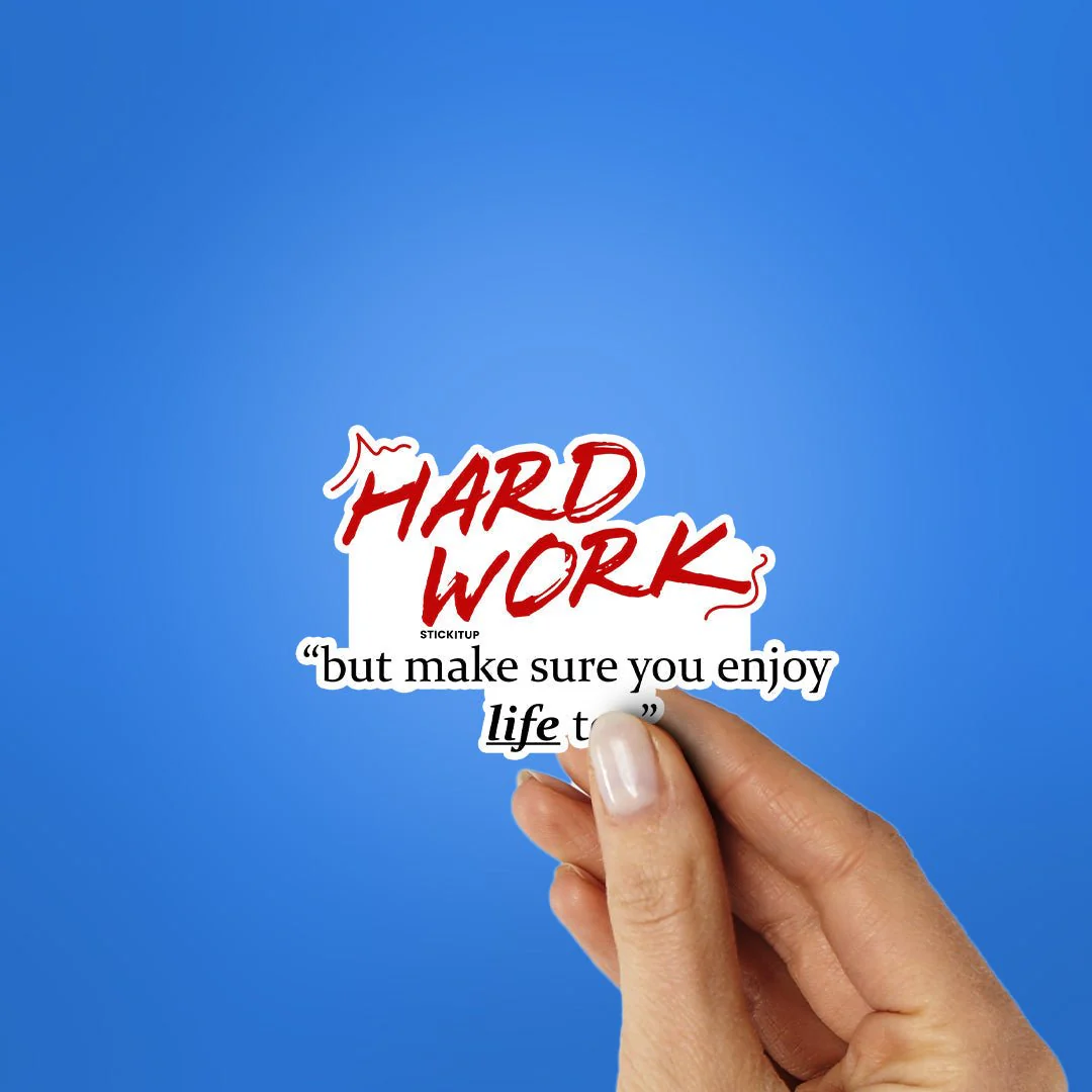 Hard Work Sticker - Image 2