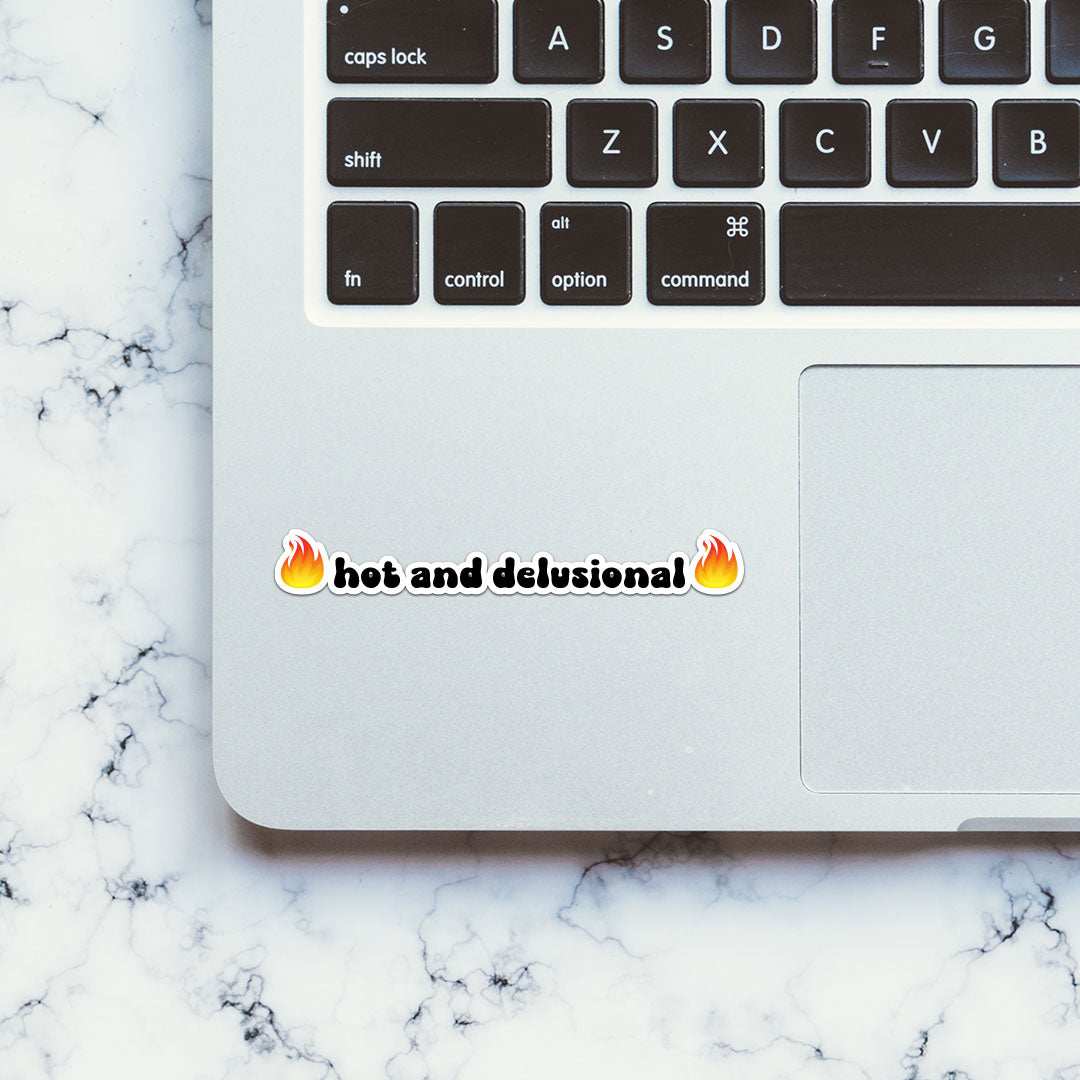 Hot And Delusional Sticker - Image 4