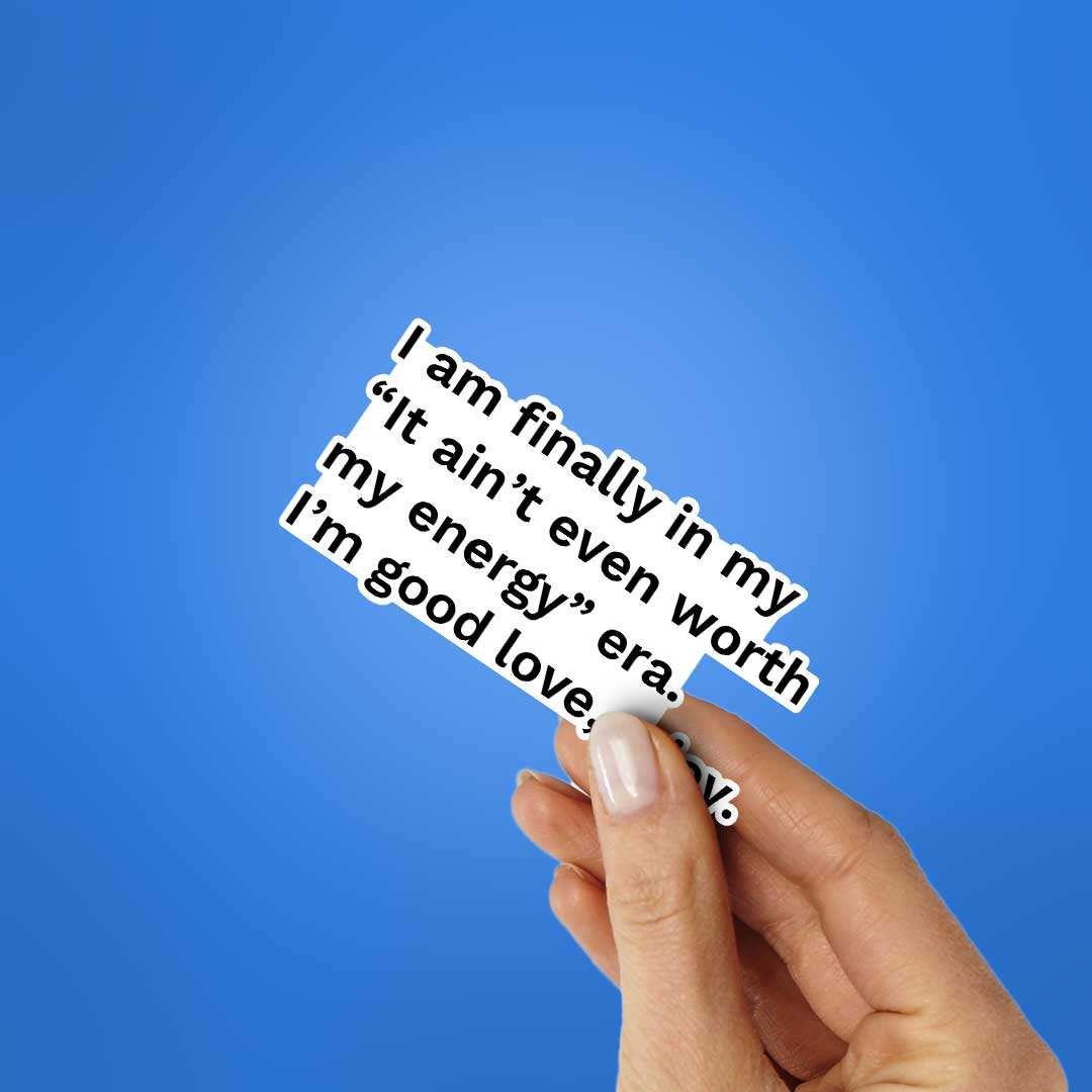 I Am Finally In My Sticker - Image 2