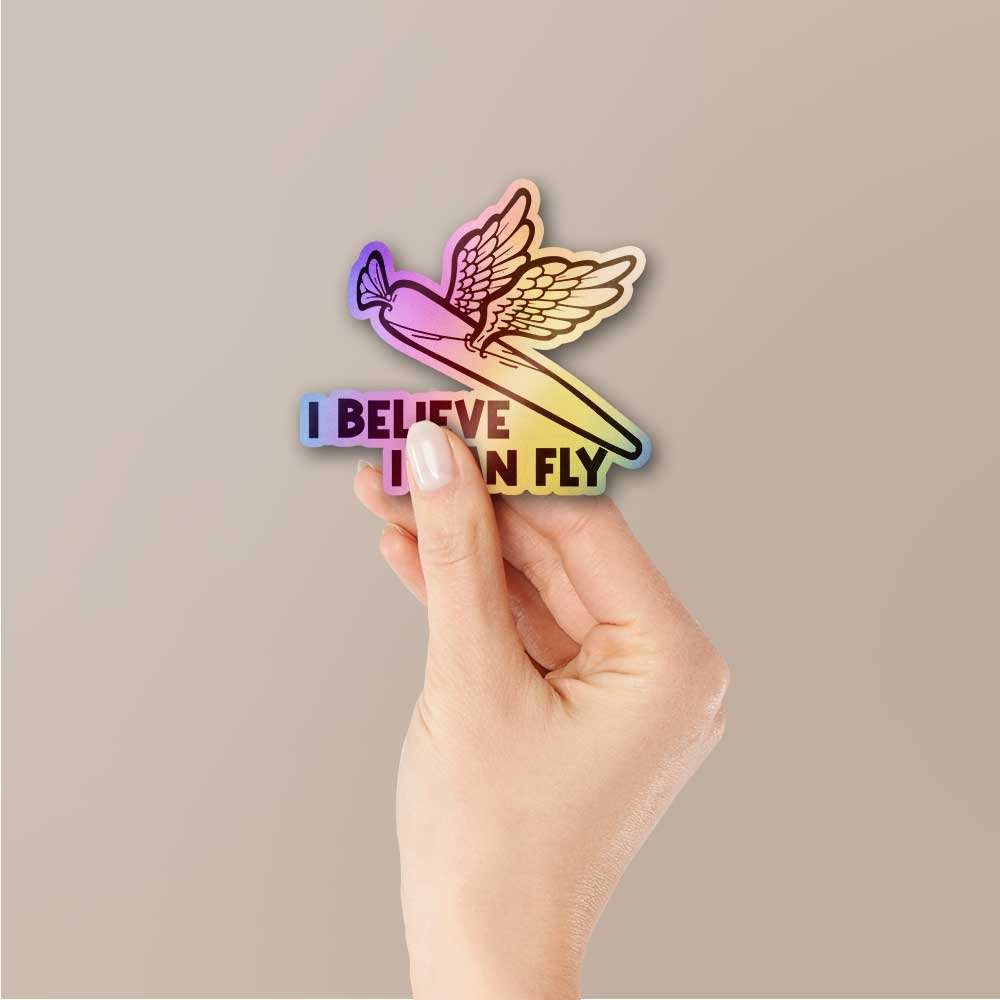 I Believe I Can Fly Holographic Sticker - Image 2
