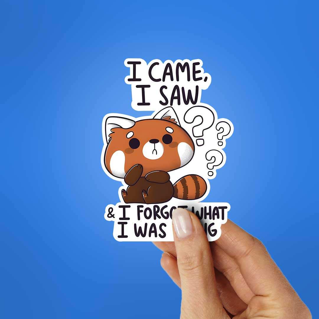 I Came I Saw And I Forgot Sticker - Image 2