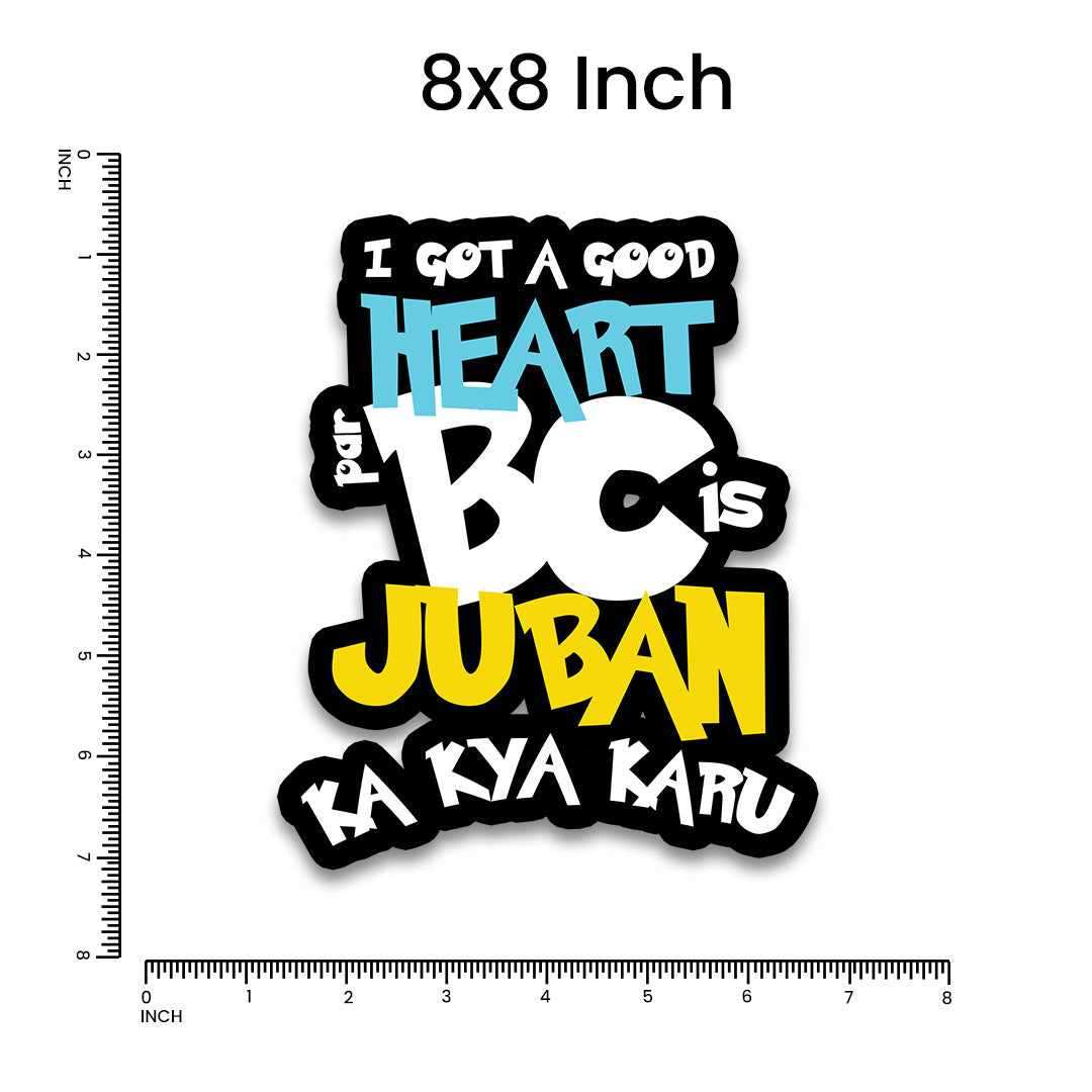 I Got a Good Heart Par Bumper Sticker - Image 5