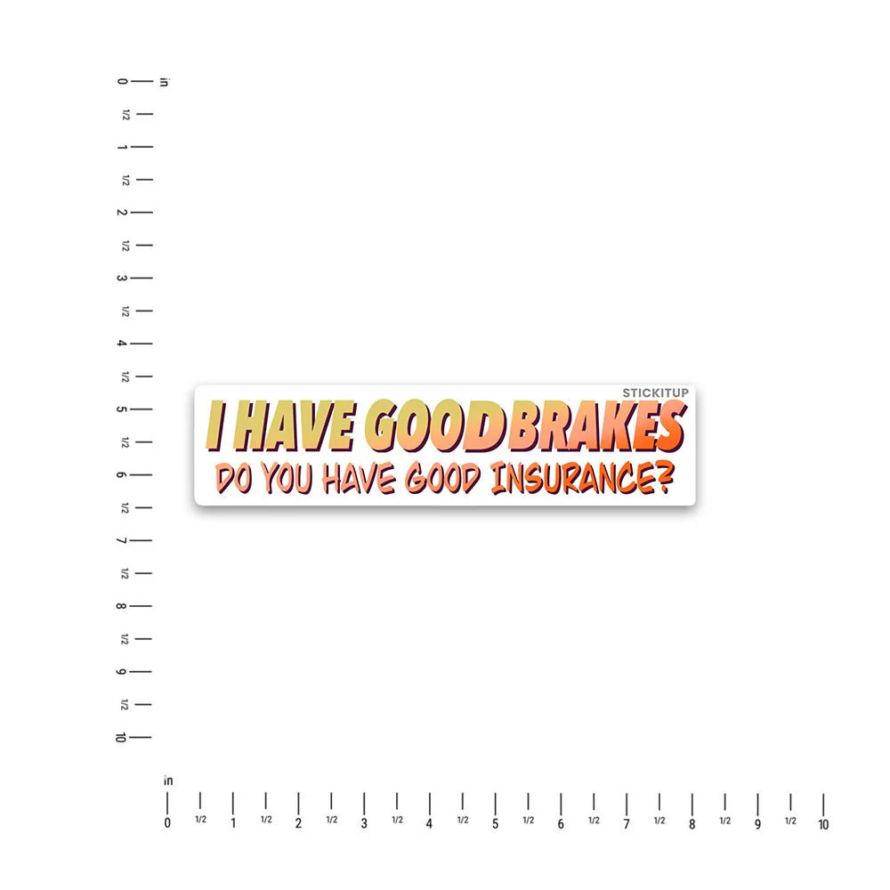 I have good Bumper Sticker - Image 4