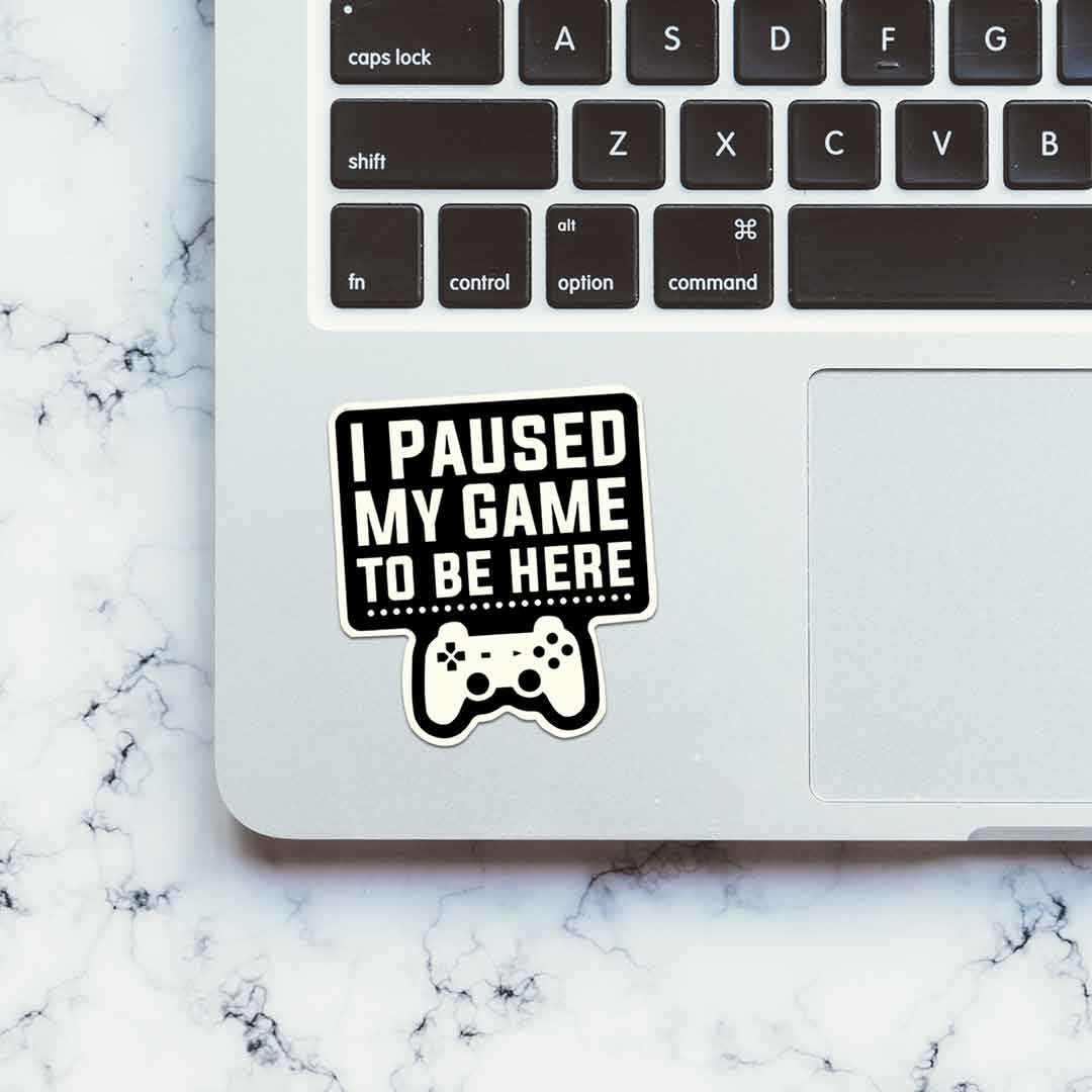 I Paused My Game Sticker - Image 4