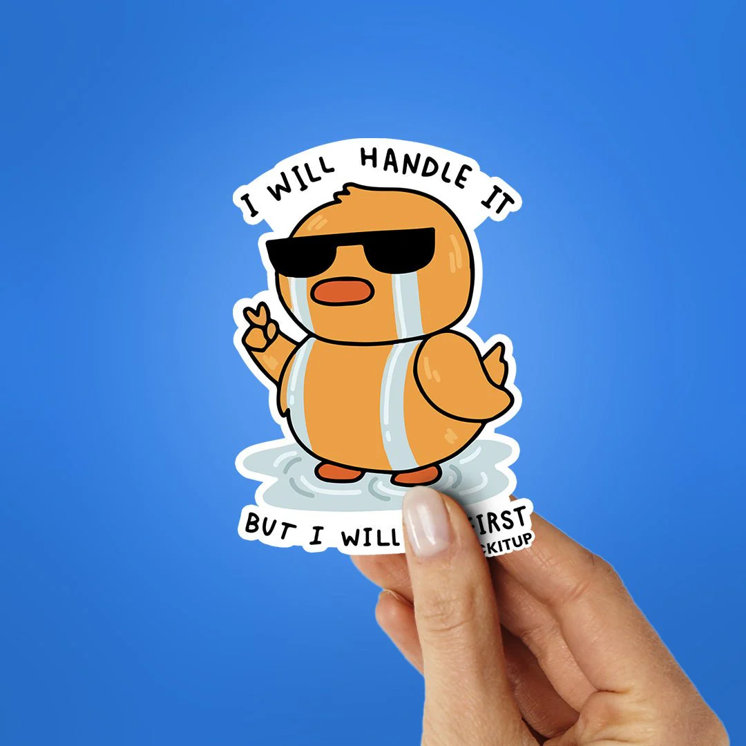 I Will Handle It Sticker - Image 2