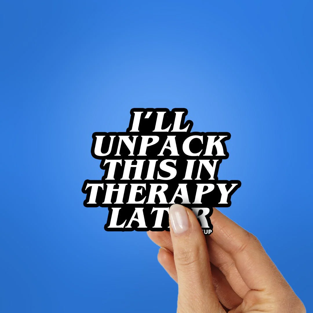 I'll Unpack Sticker - Image 2