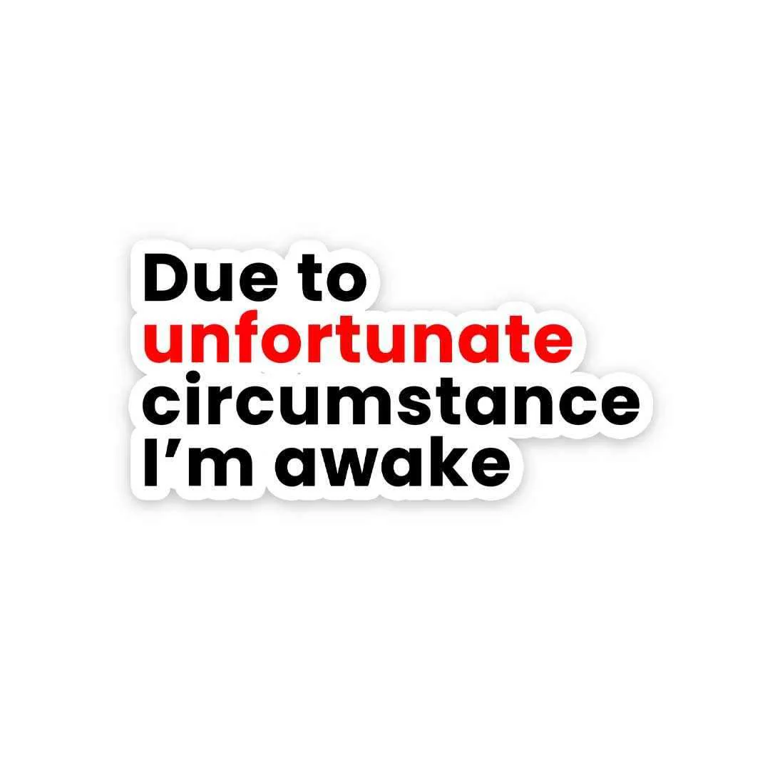 I'm awake Sticker - Image 5