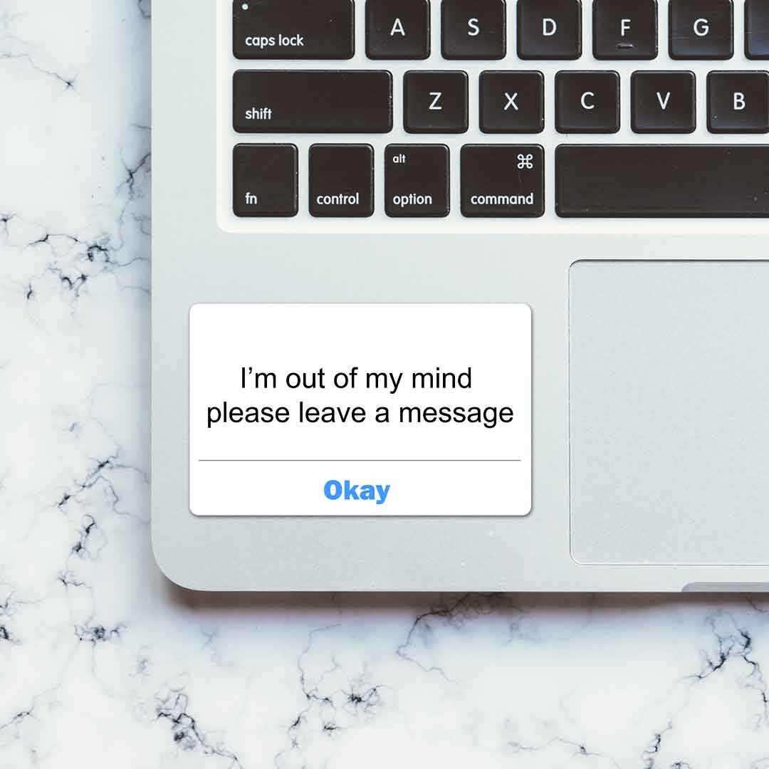 I'm out of my mind Sticker - Image 4