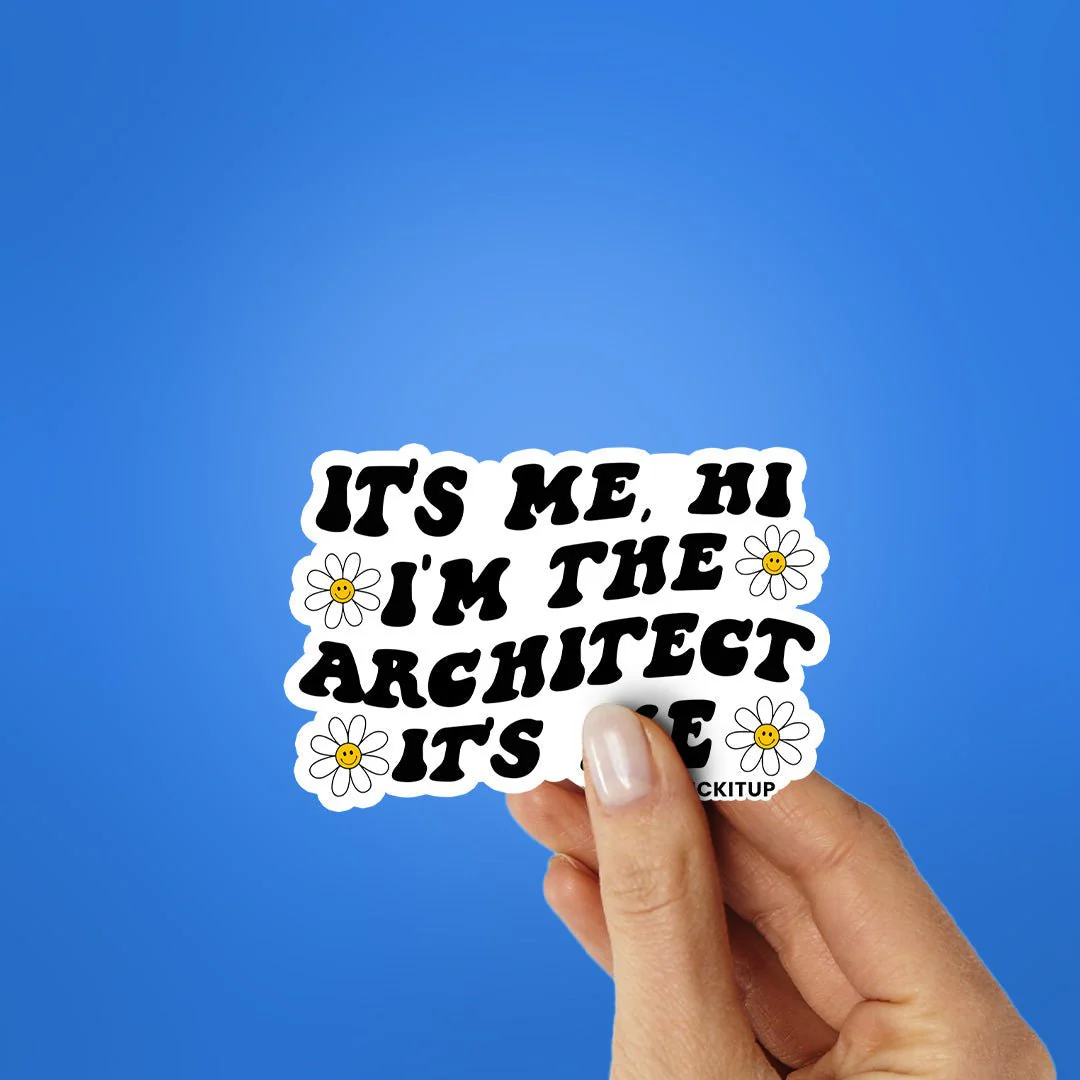 Its Me Hi Im The Architect Its Me Sticker - Image 2