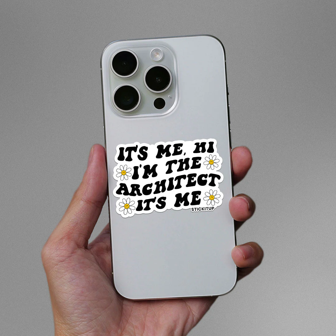 Its Me Hi Im The Architect Its Me Sticker - Image 3