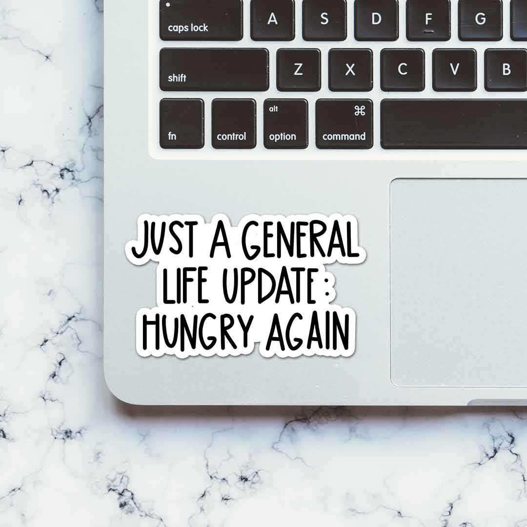 Just a general life update Sticker - Image 4