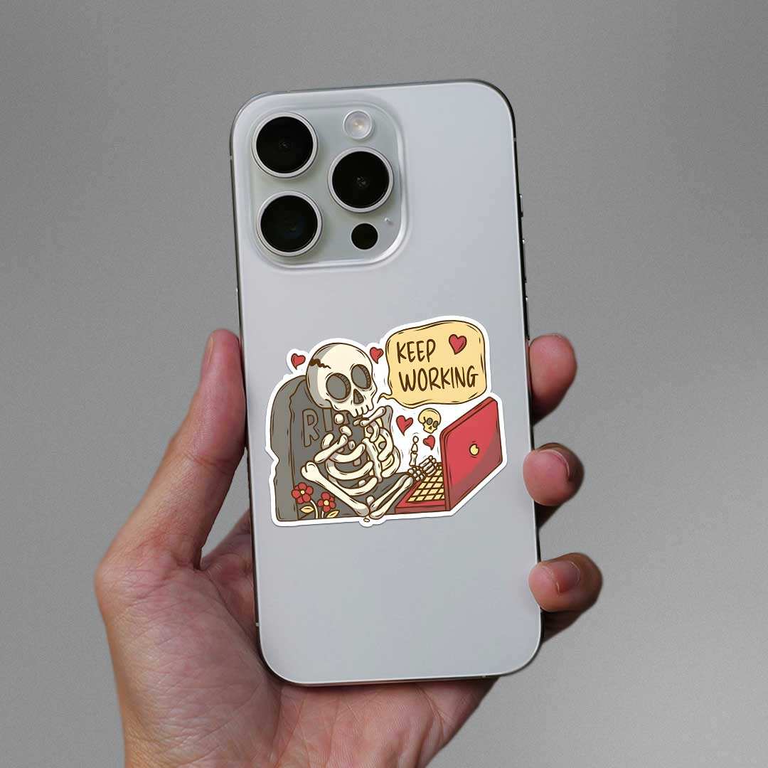 Keep Working Sticker - Image 3