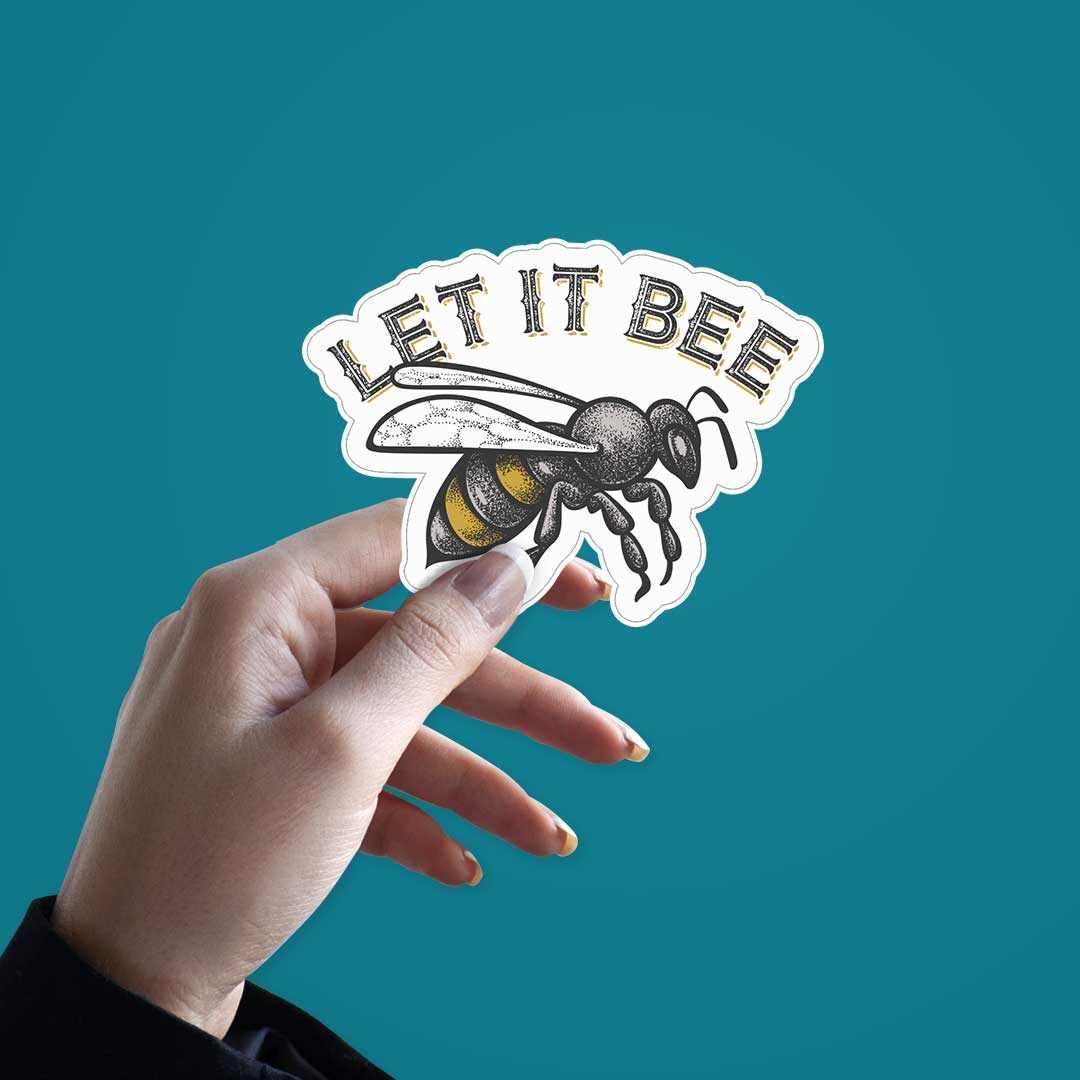 Let it *BEE Sticker - Image 2