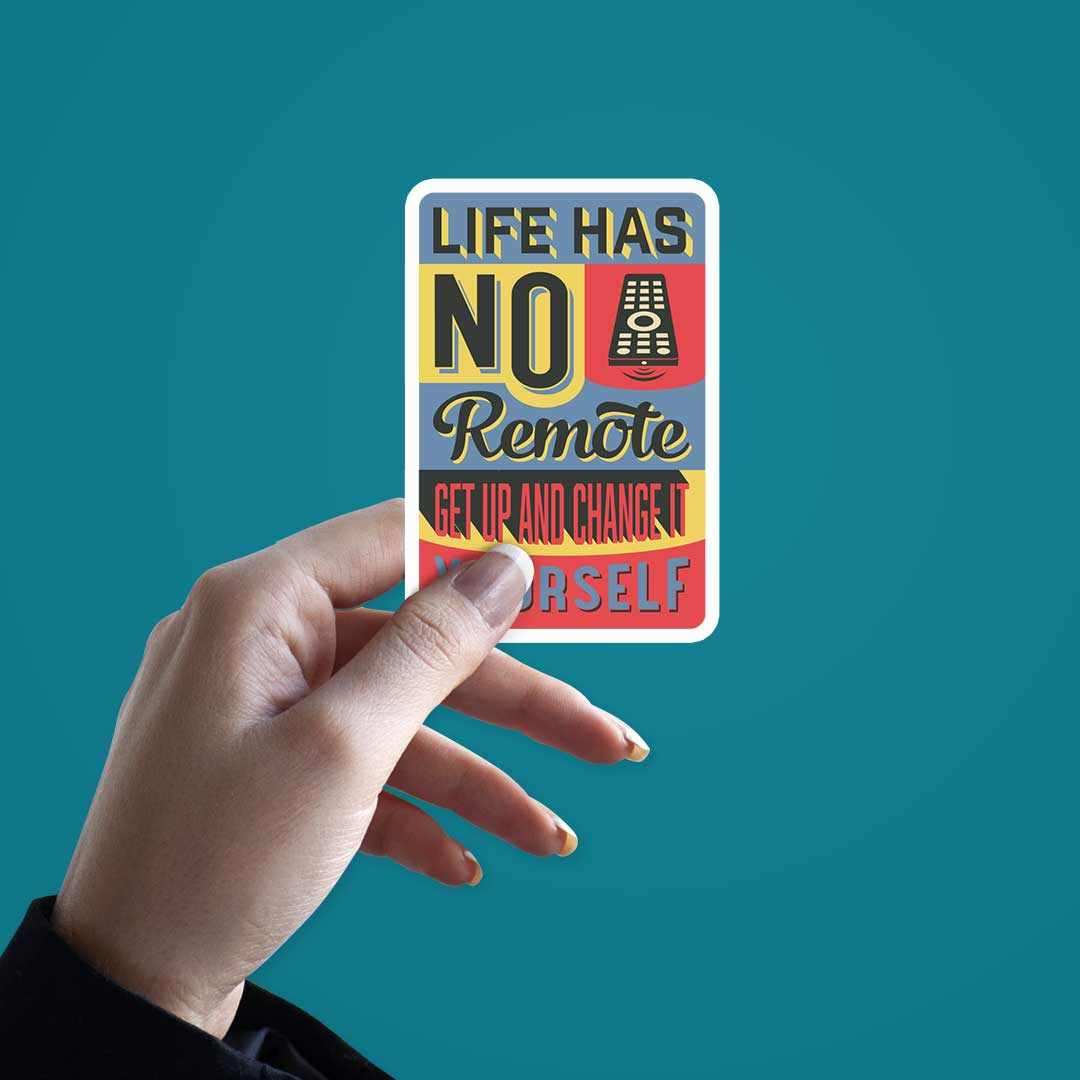 Life has no remote control Sticker - Image 2