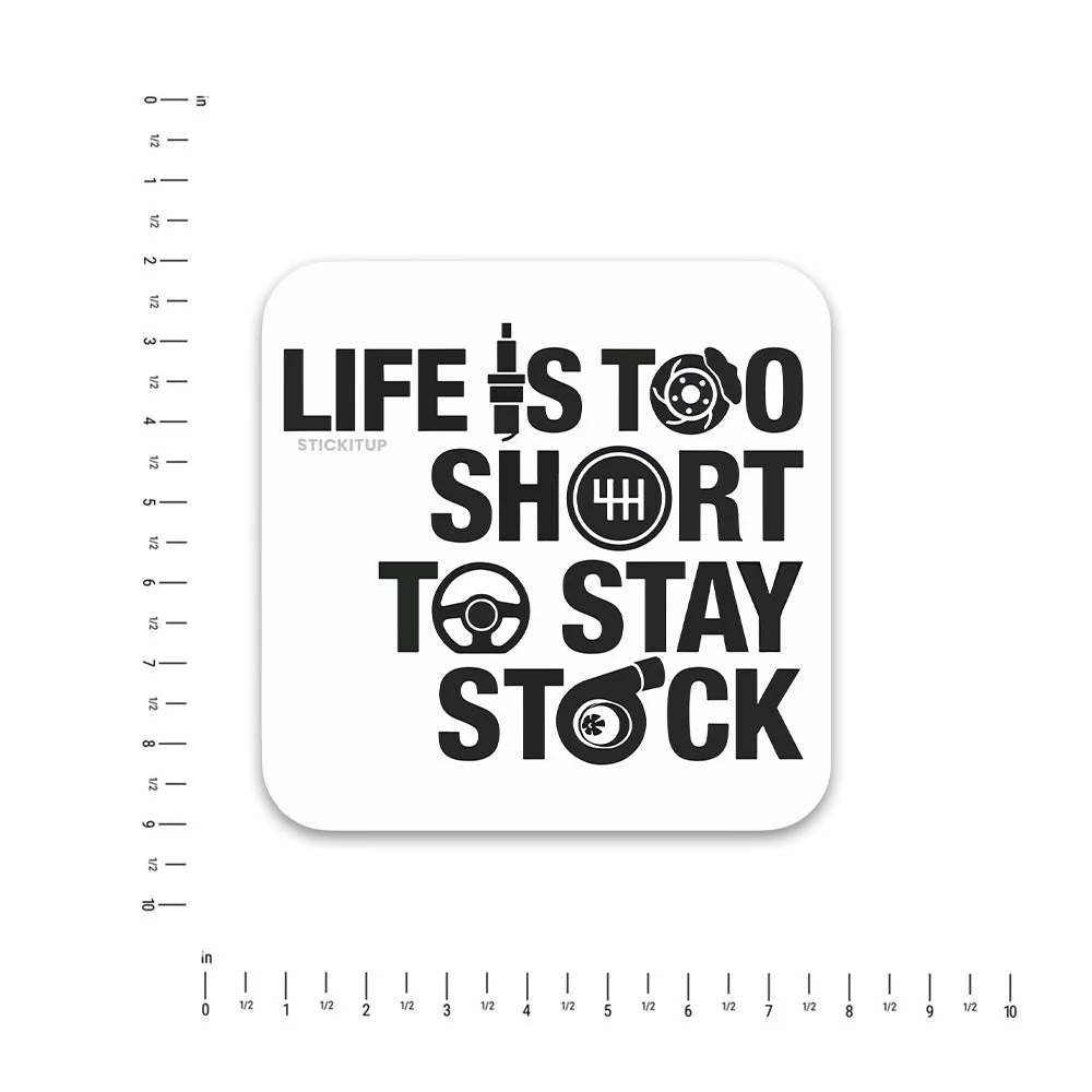 Life is too Short Bumper Sticker - Image 4