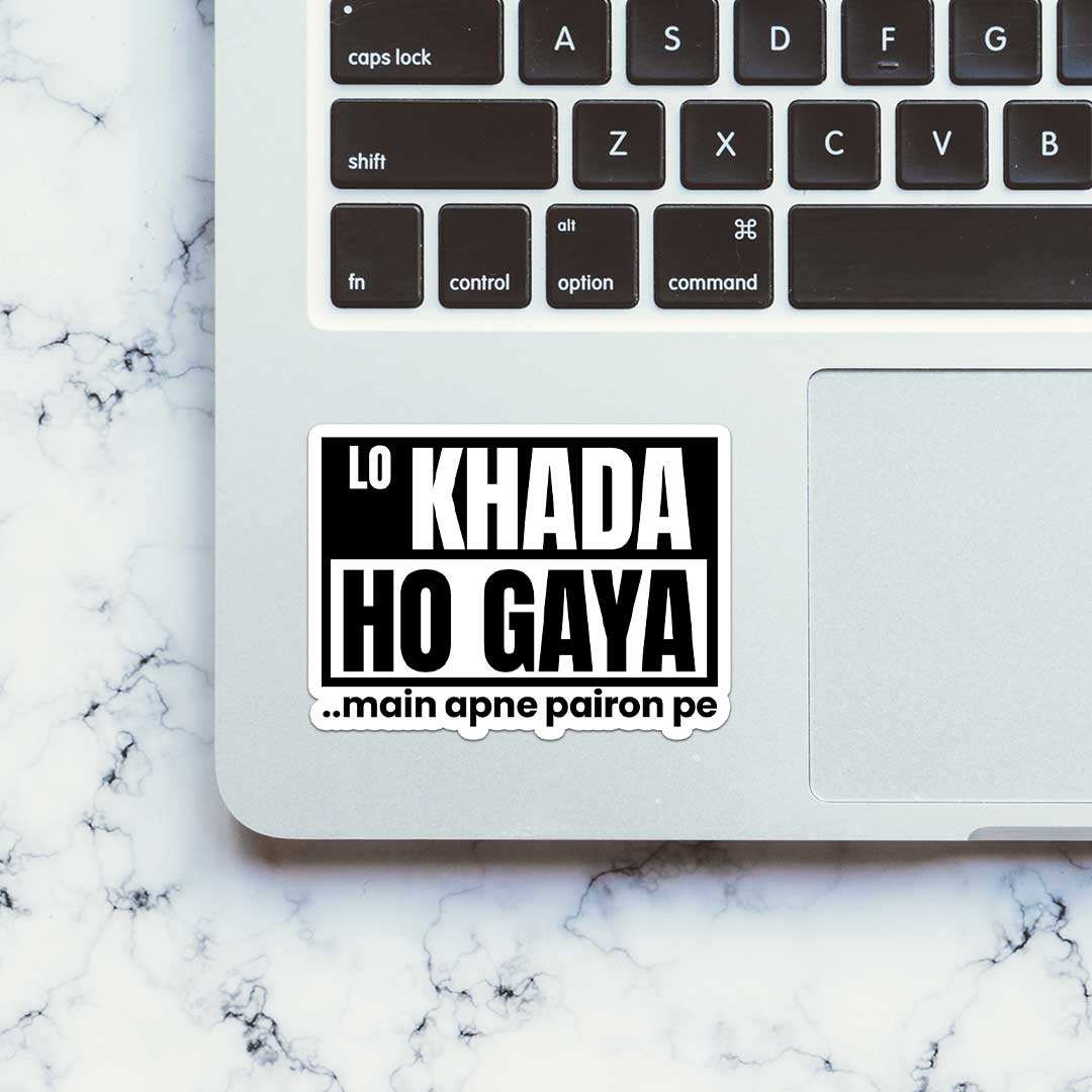 Lo Khada Ho Gaya..Main Apne Pairon Pe Sticker - Image 5