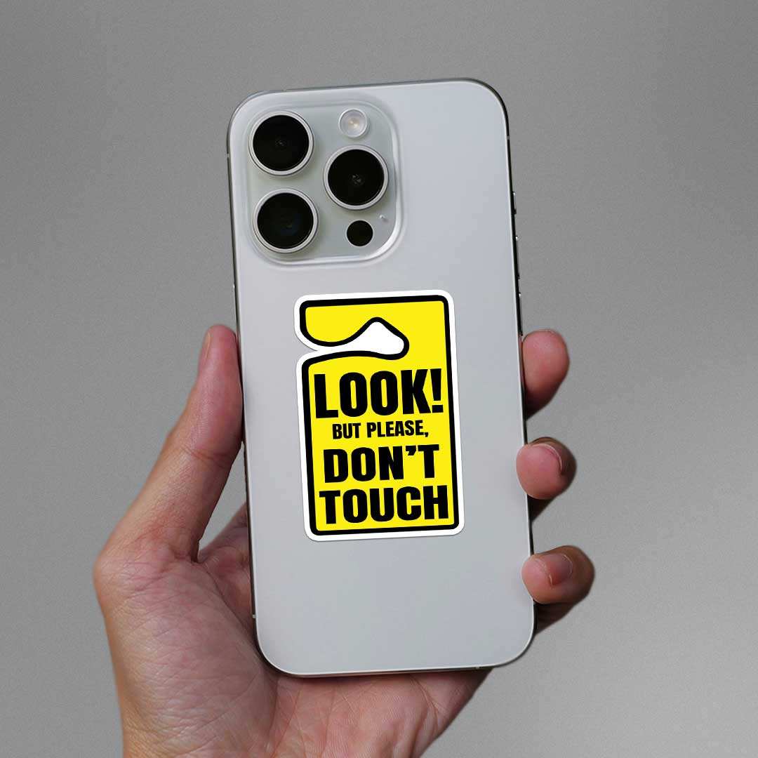 Look But Please Dont Touch Sticker - Image 3