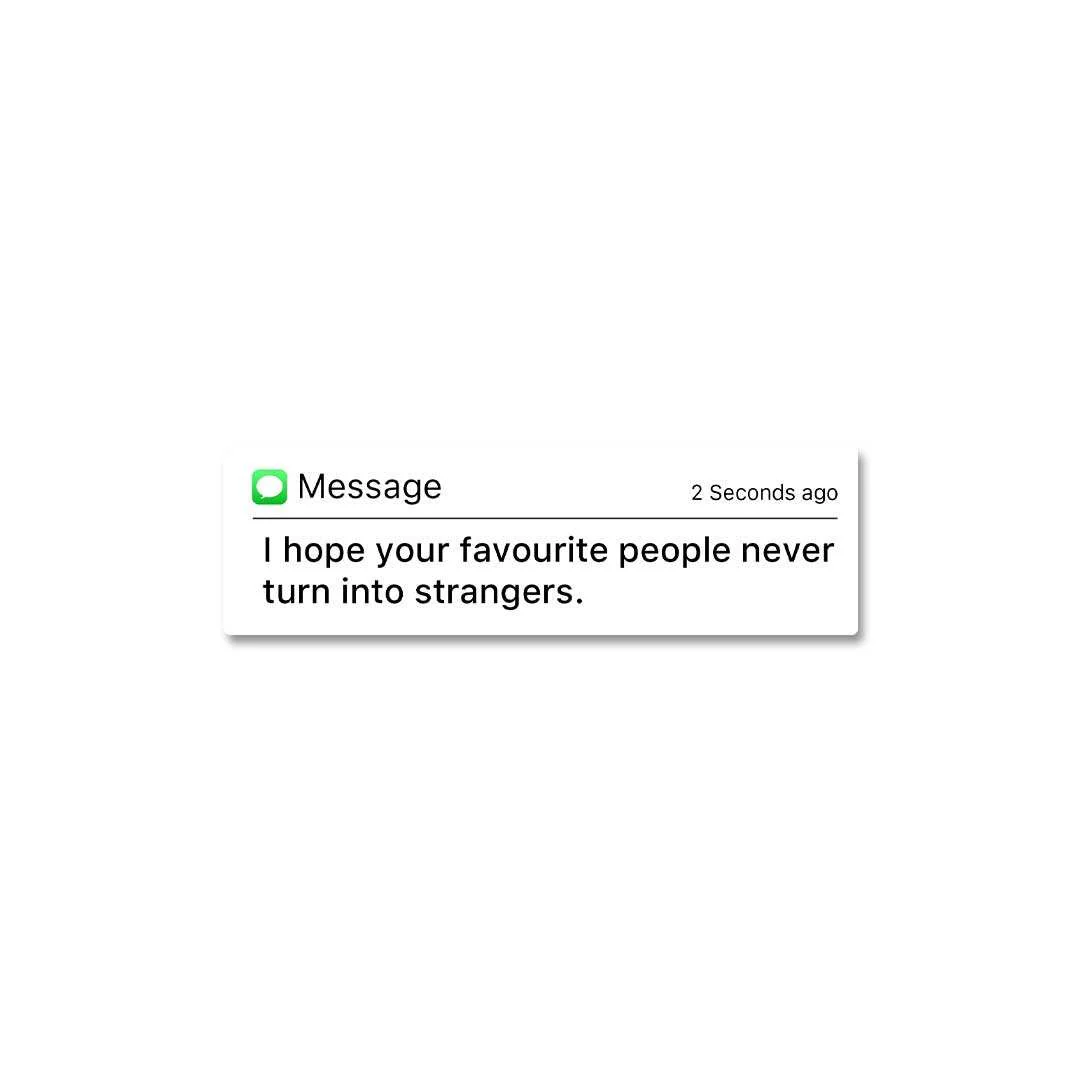 Never Turn Into Stranger Sticker - Image 2