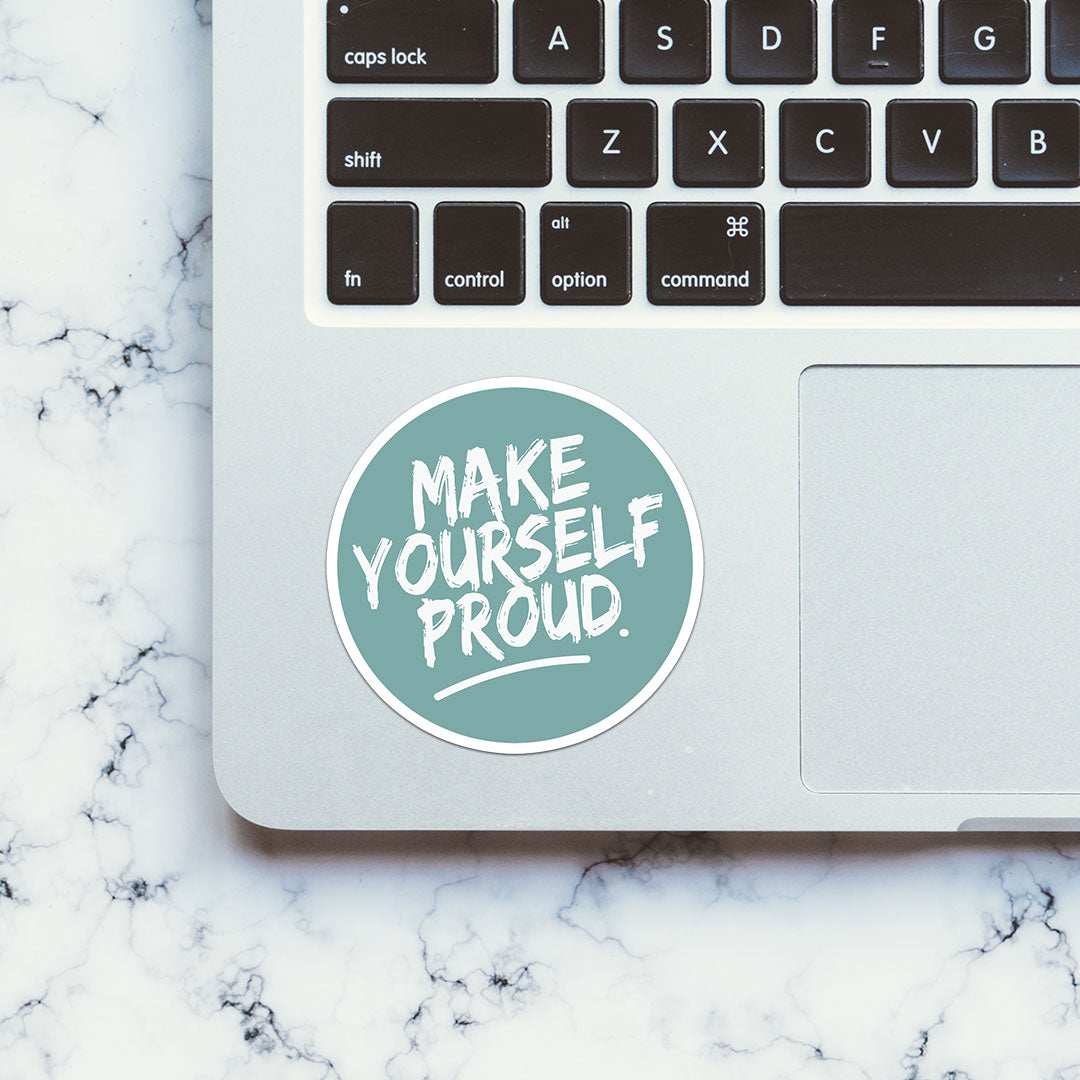 Make Yourself Proud Sticker - Image 4