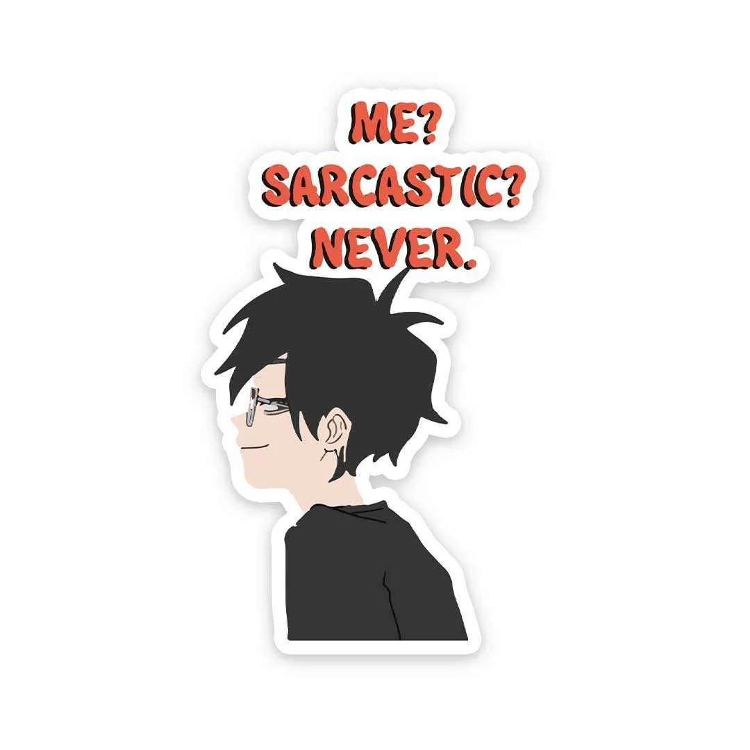 Me Sarcastic Never Sticker - Image 5