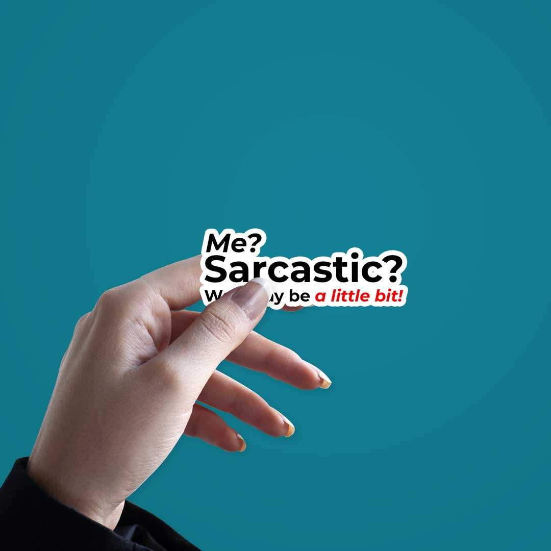 Me Sarcastic Sticker - Image 3