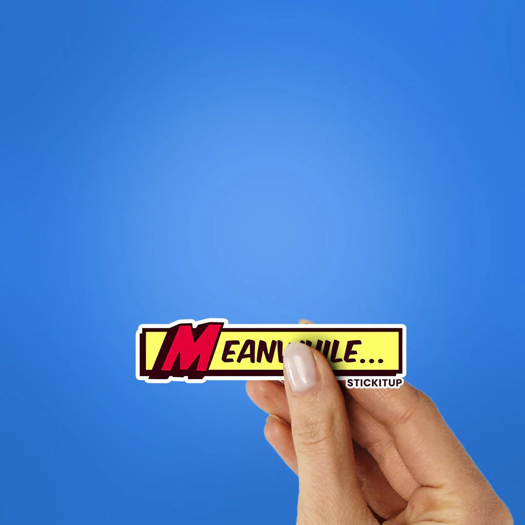 Meanwhile Sticker - Image 2